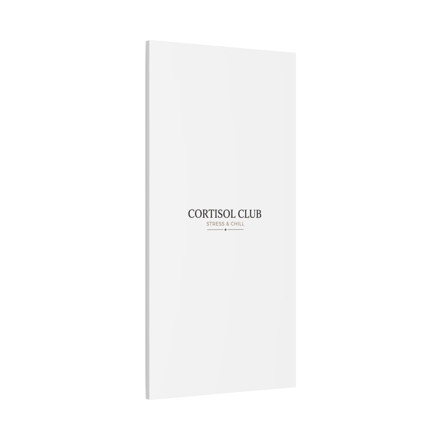 Cortisol Club Stress & Chill Canvas | stress meme, burnout humor