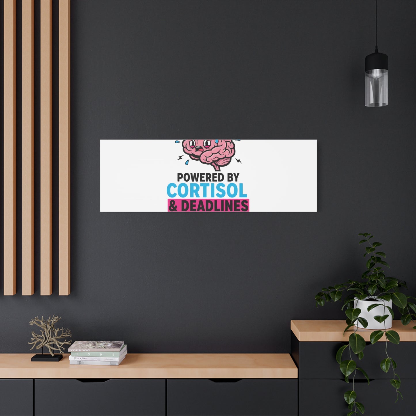 Powered by Cortisol & Deadlines Canvas | stress meme, burnout humor