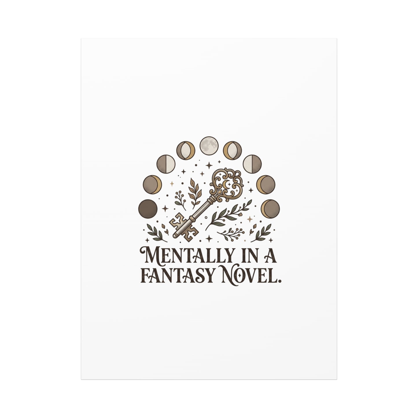 Mentally in a Fantasy Novel Canvas | Book Lover, Dark Academia Print