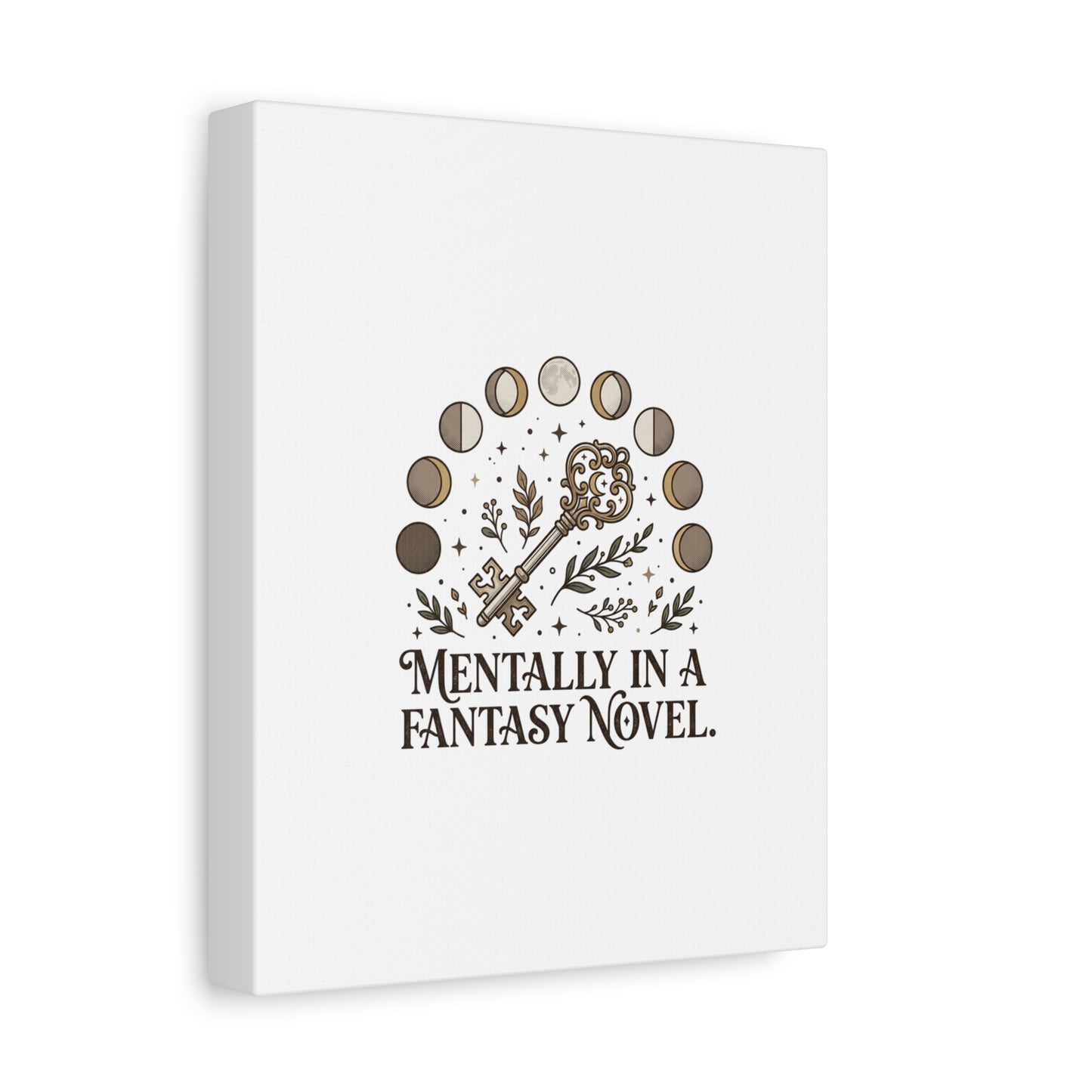 Mentally in a Fantasy Novel Canvas | Book Lover, Dark Academia Print