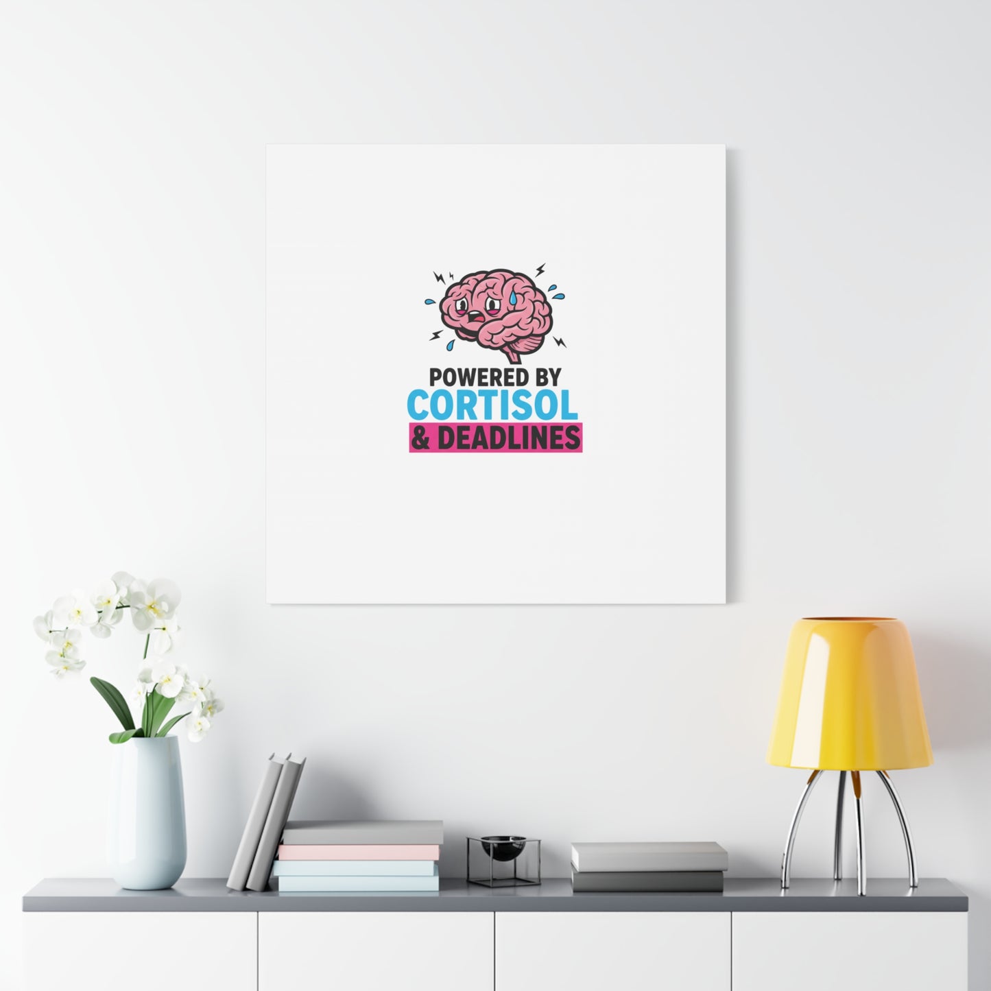 Powered by Cortisol & Deadlines Canvas | stress meme, burnout humor