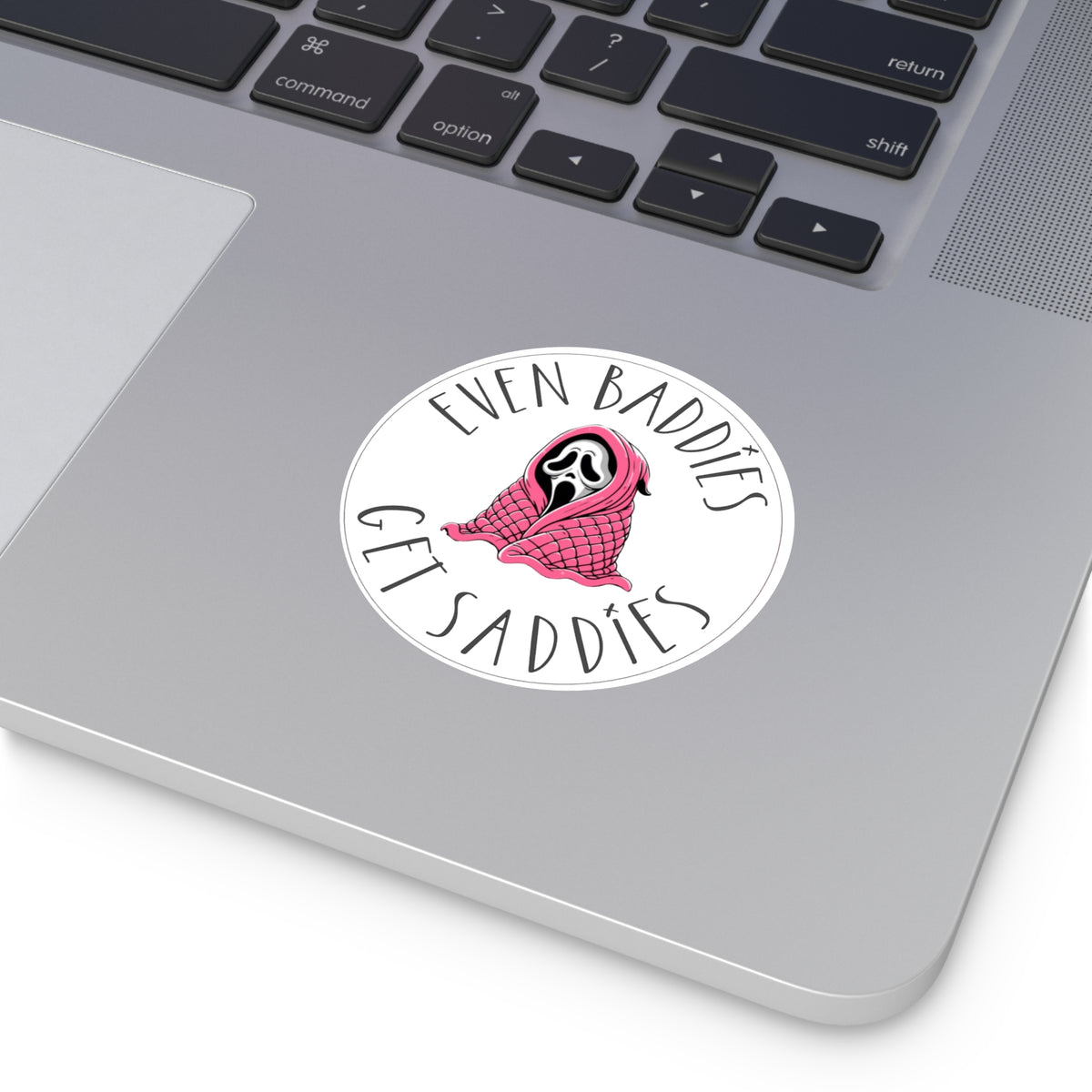 Round Vinyl Sticker — “Even Baddies Get Saddies” Cute Scream Ghost in Pink Blanket