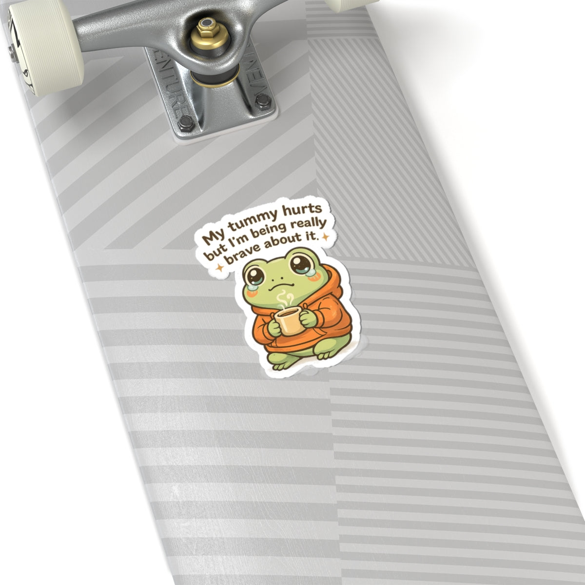 Frog Sticker — "My tummy hurts but I’m being really brave about it" Cute Comfort Decal