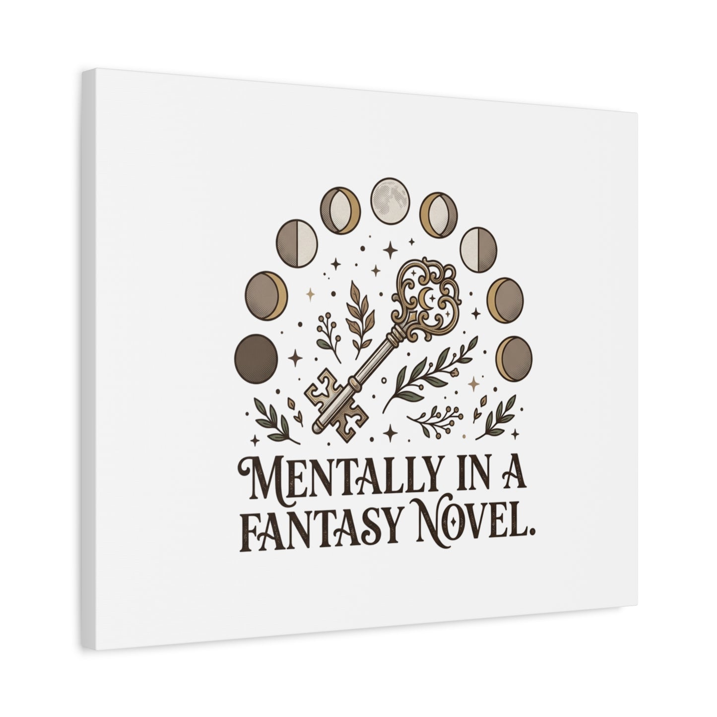 Mentally in a Fantasy Novel Canvas | Book Lover, Dark Academia Print