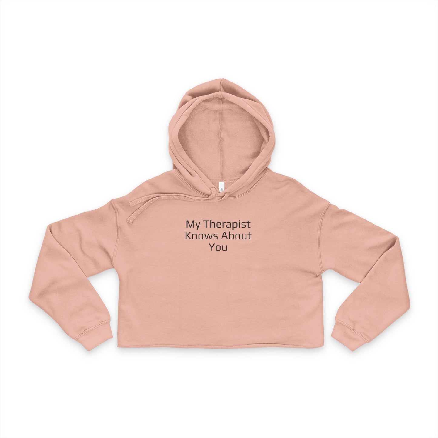Women's Cropped Hoodie - 'My Therapist Knows About You' - Comfy Casual Wear, Gifts for Friends, Self-Care, Fashion Statement