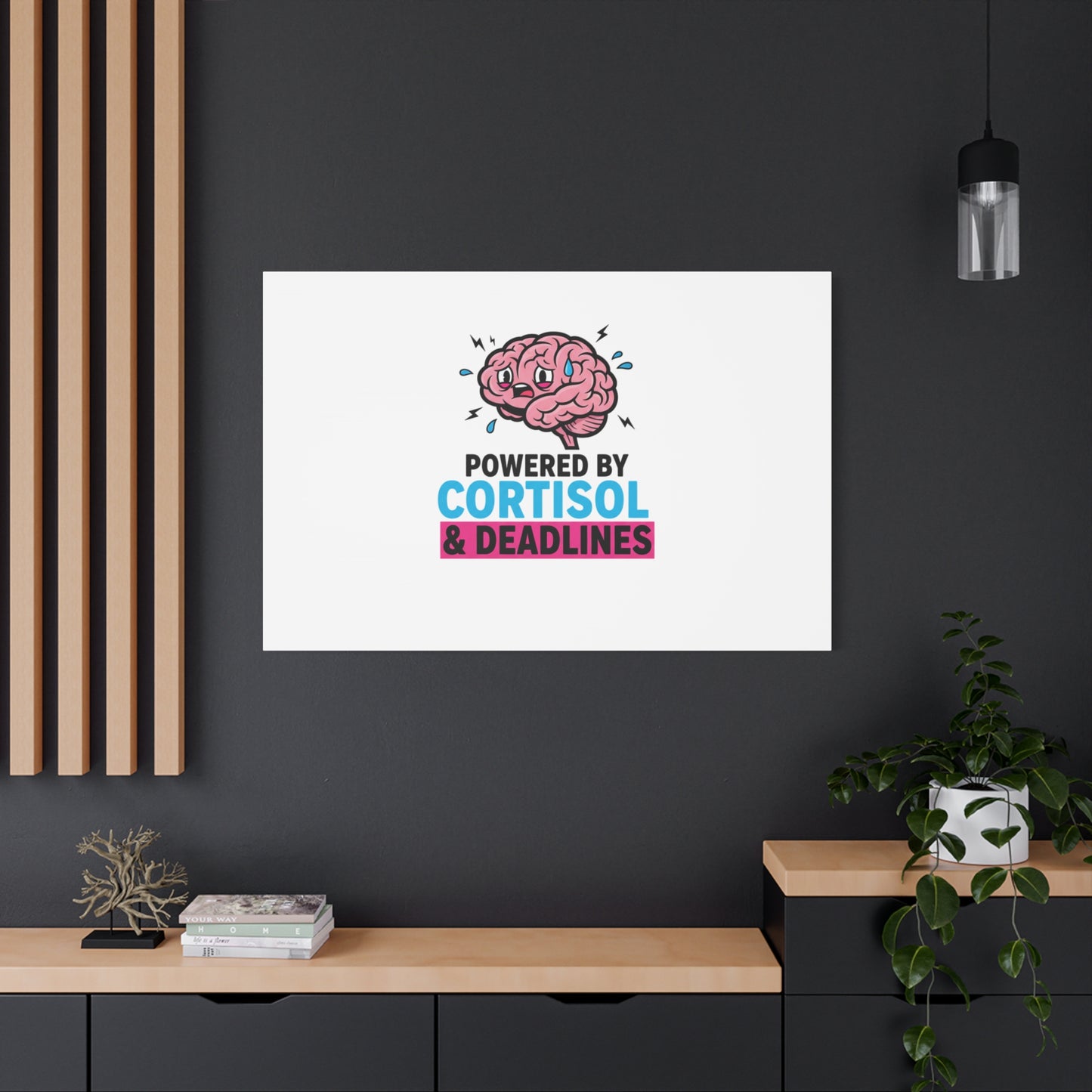 Powered by Cortisol & Deadlines Canvas | stress meme, burnout humor