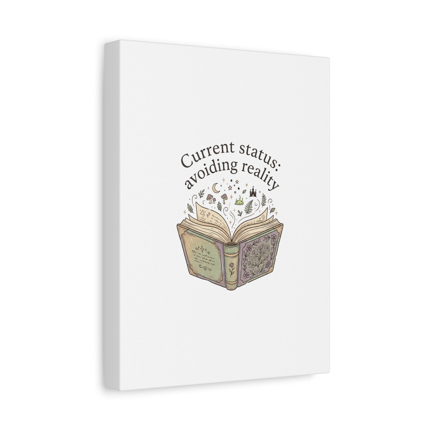 Current Status Avoiding Reality Canvas | Book Lover, Cozy Reader, Dark Academia