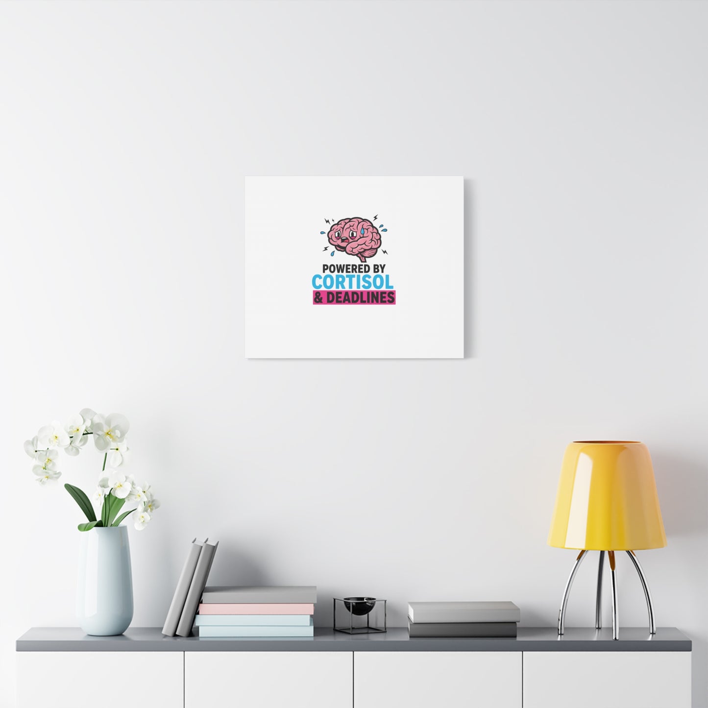 Powered by Cortisol & Deadlines Canvas | stress meme, burnout humor