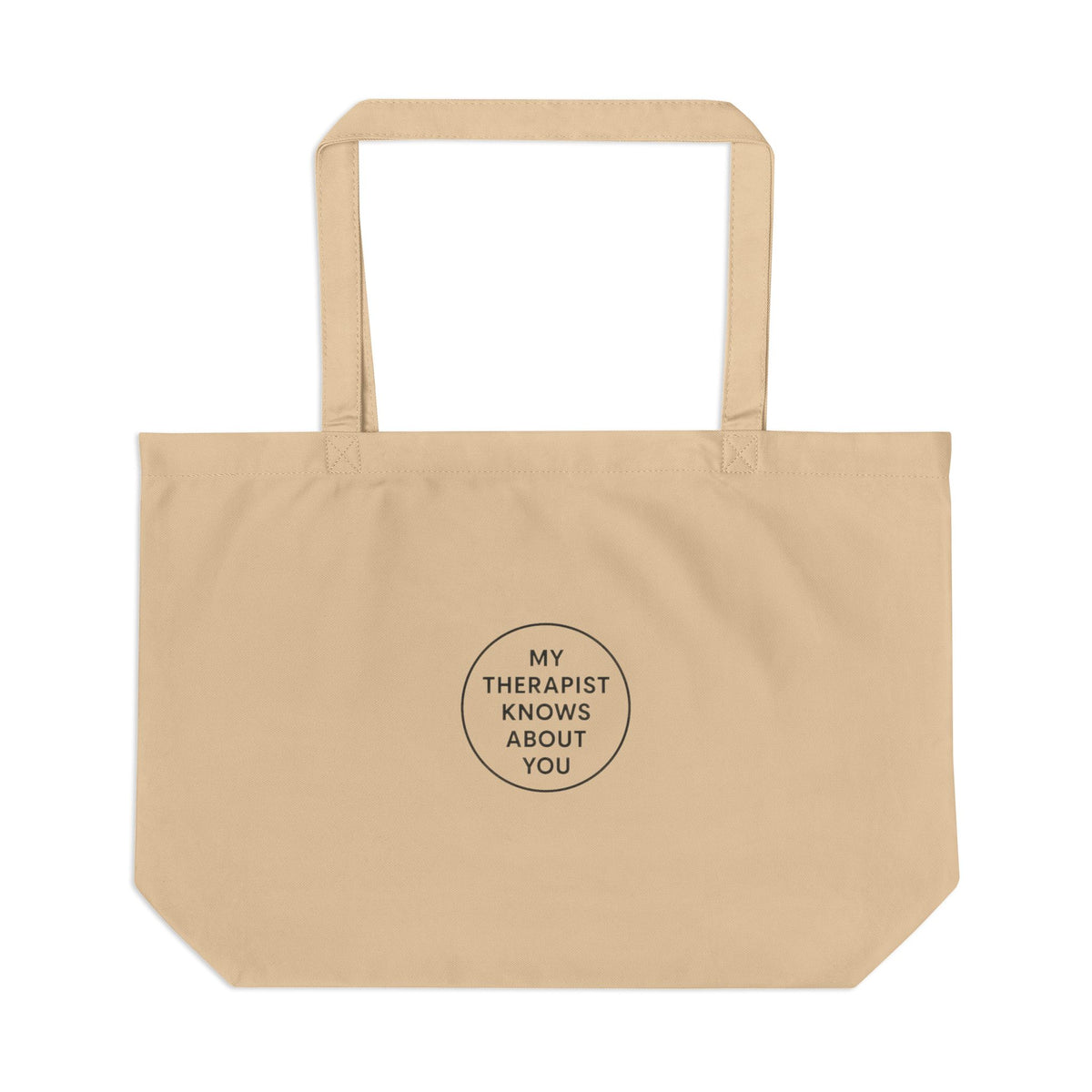 Pretty and Sad Canvas Tote — "My Therapist Knows About You" Eco Shopper