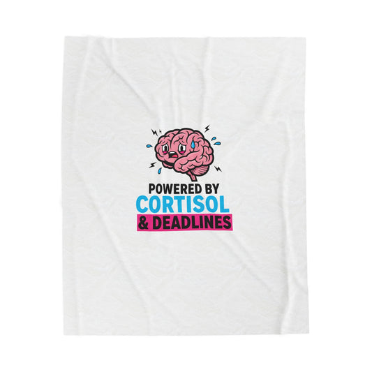 Powered by Cortisol & Deadlines Velveteen Plush Blanket, stress meme, burnout humor