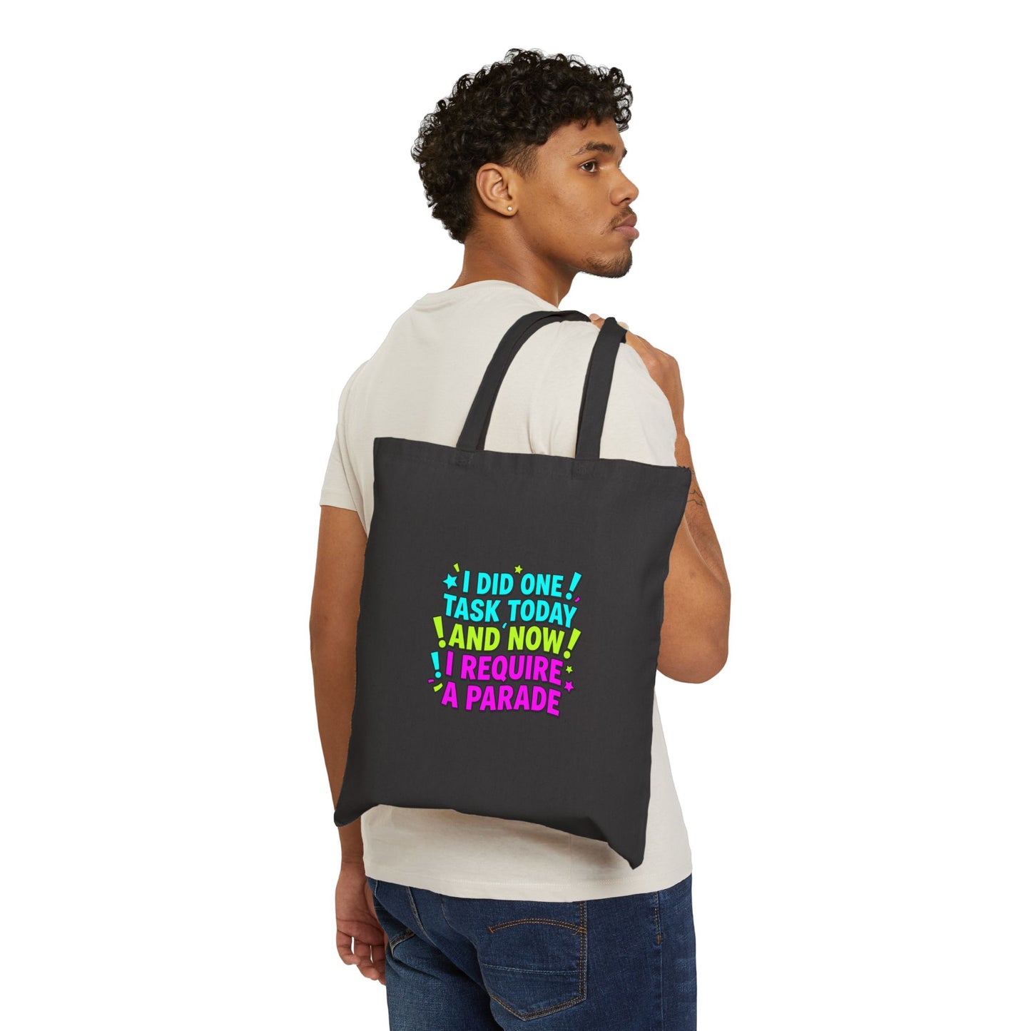 I Did One Task Today I Require A Parade Tote | meme-core, brainrot humor