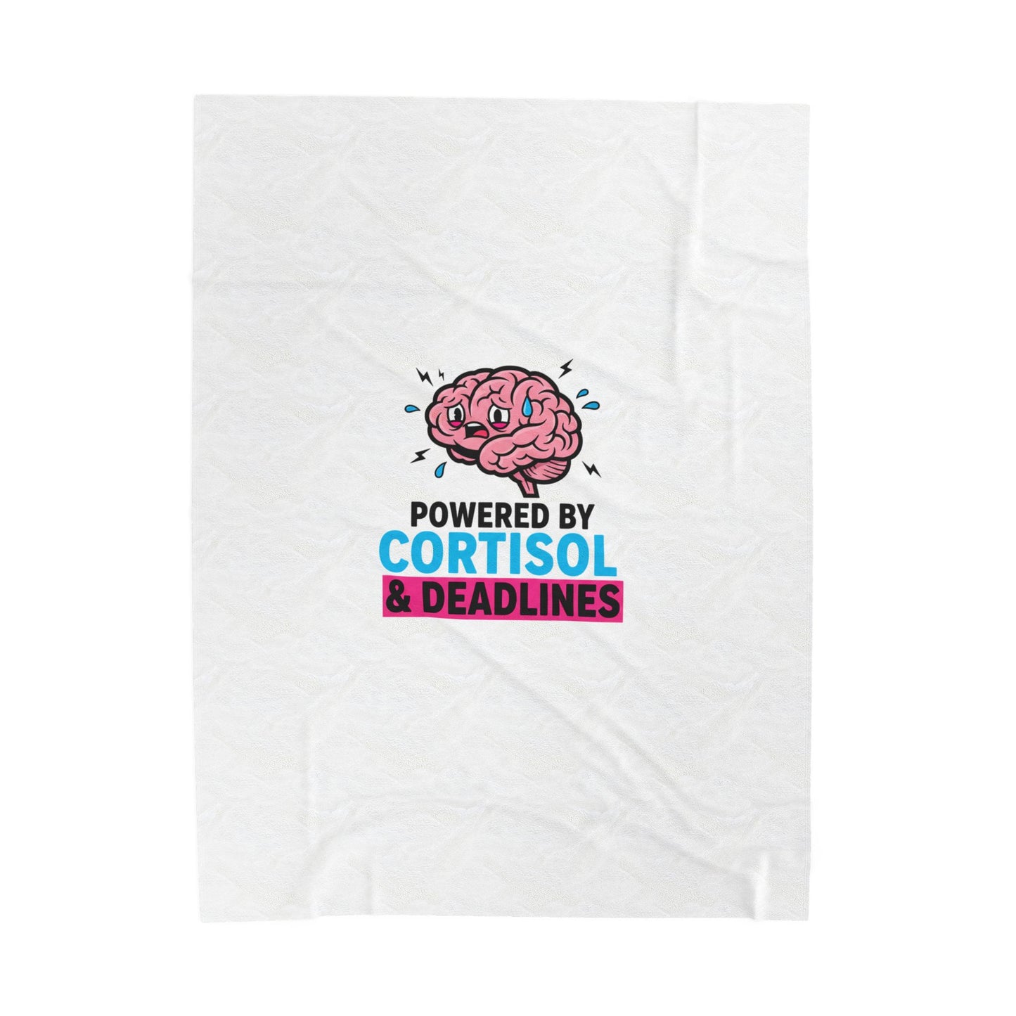 Powered by Cortisol & Deadlines Velveteen Plush Blanket, stress meme, burnout humor