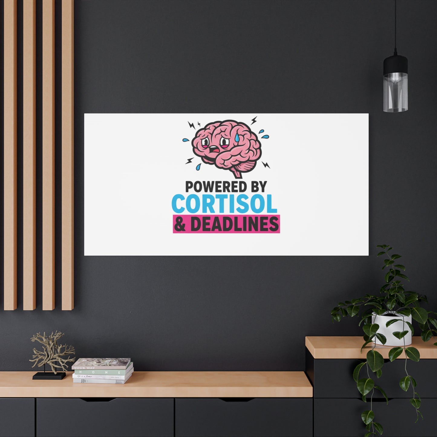Powered by Cortisol & Deadlines Canvas | stress meme, burnout humor