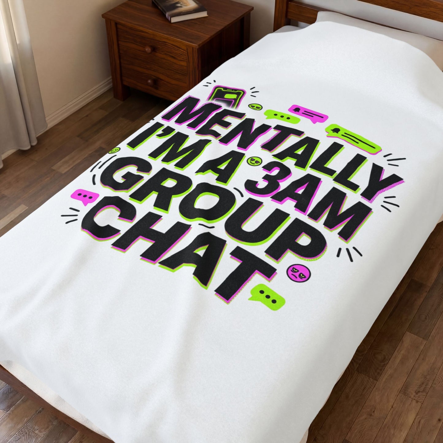 Mentally I'm a 3AM Group Chat Velveteen Plush Blanket | meme‑core, cringe‑core