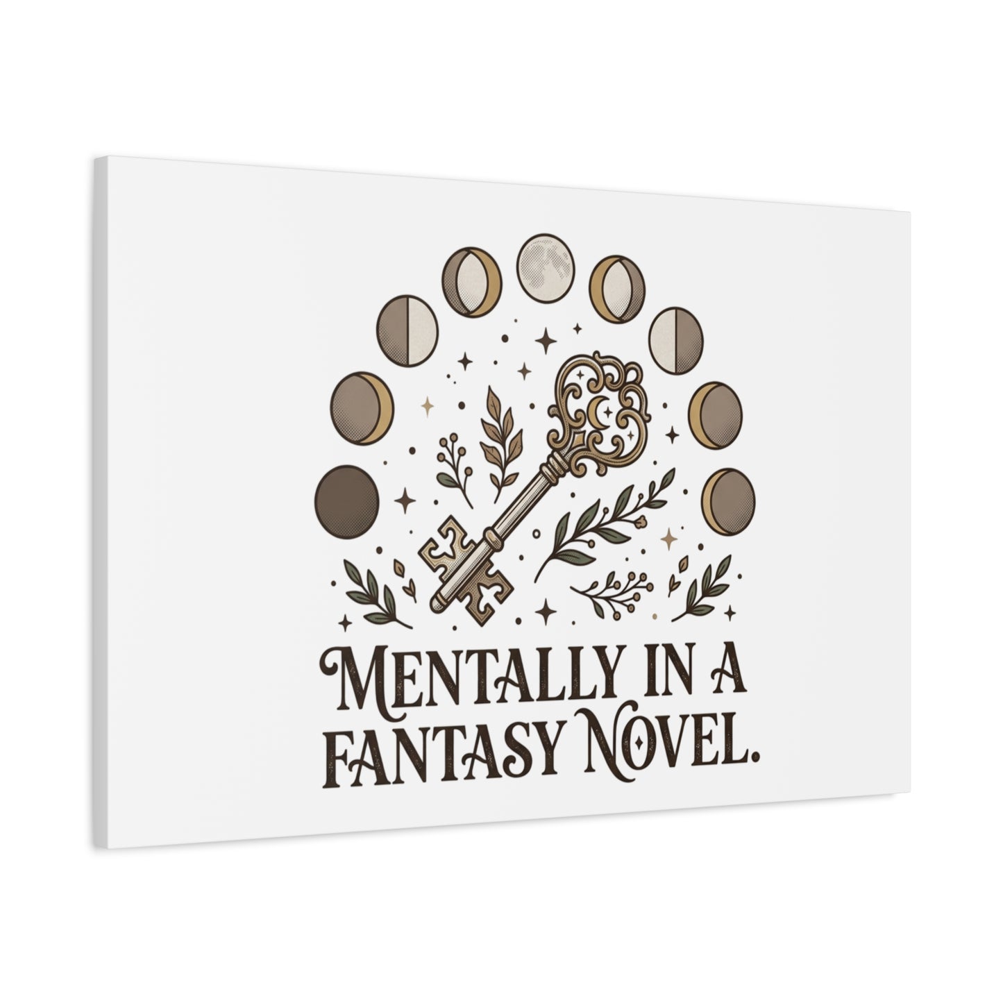 Mentally in a Fantasy Novel Canvas | Book Lover, Dark Academia Print