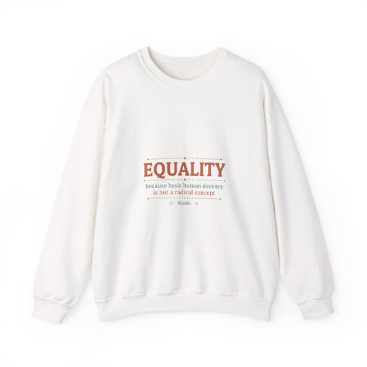 Equality Typography Crewneck Sweatshirt | IWD feminist slogan graphic, empowerment design