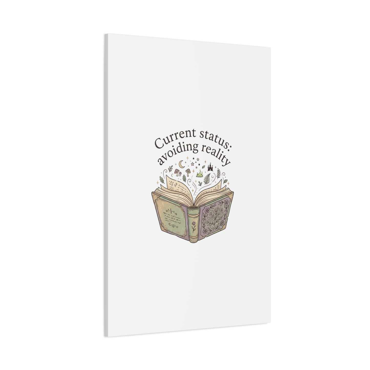 Current Status Avoiding Reality Canvas | Book Lover, Cozy Reader, Dark Academia