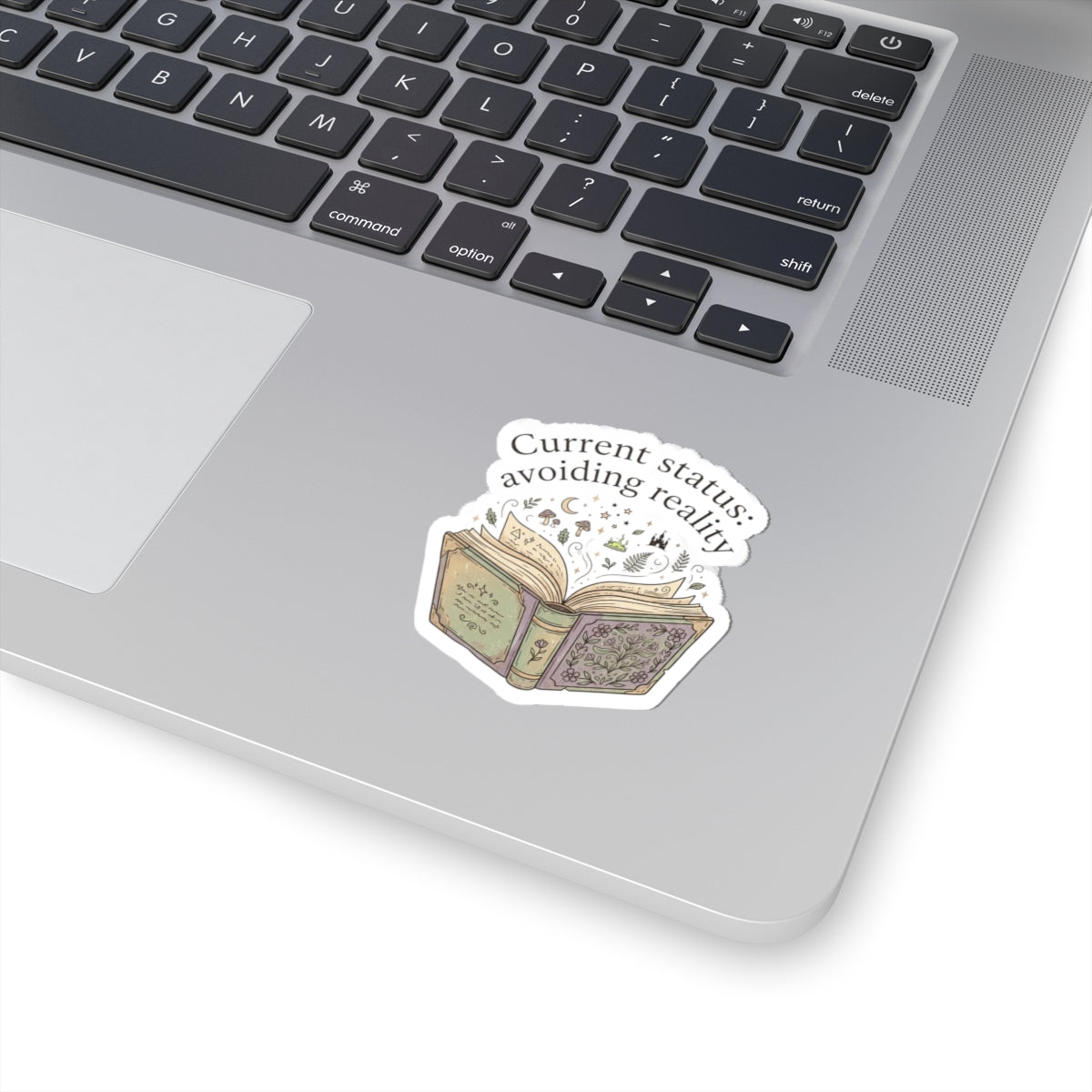 Current status: avoiding reality Sticker | Book Lover, Cozy Reader, Dark Academia