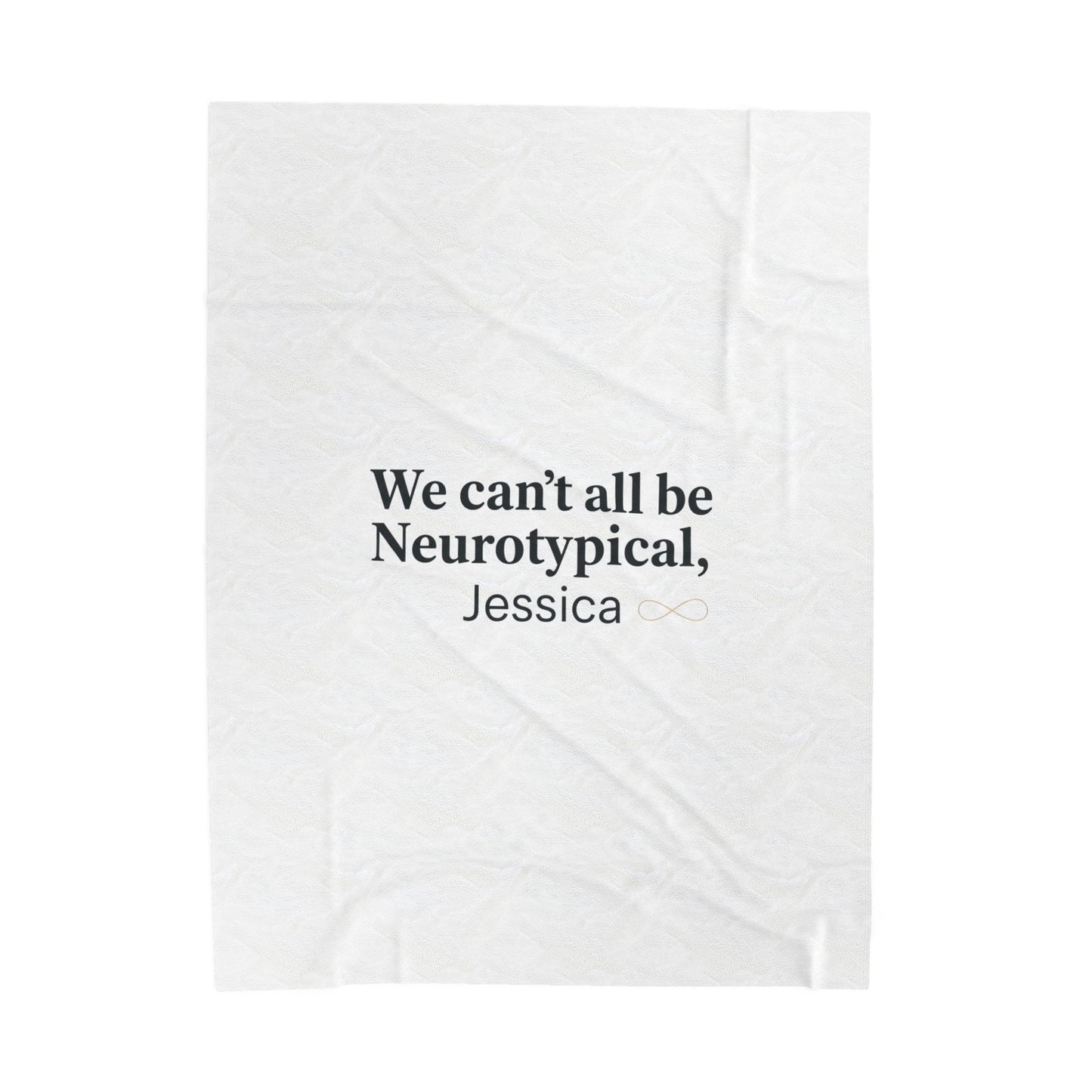 We Can't All Be Neurotypical Velveteen Blanket | Autism Acceptance, Neurodiversity Pride