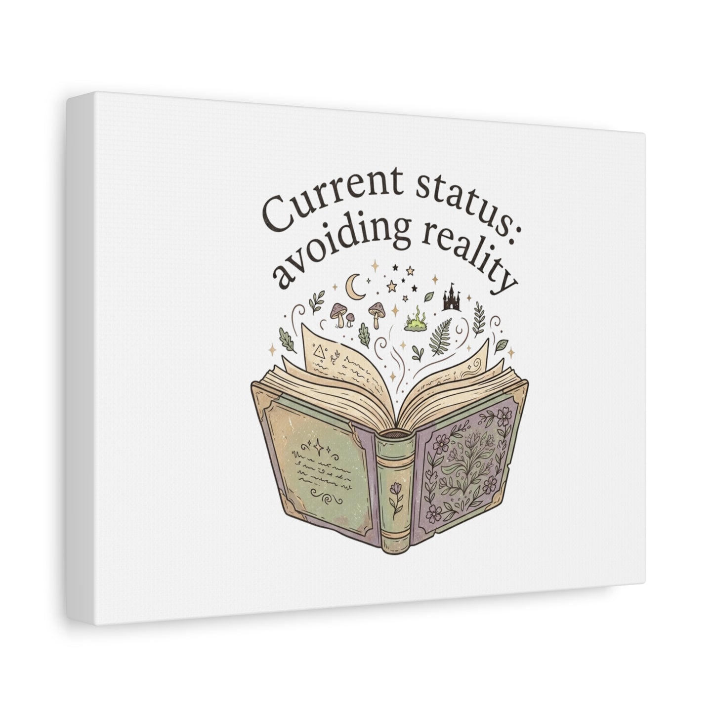 Current Status Avoiding Reality Canvas | Book Lover, Cozy Reader, Dark Academia