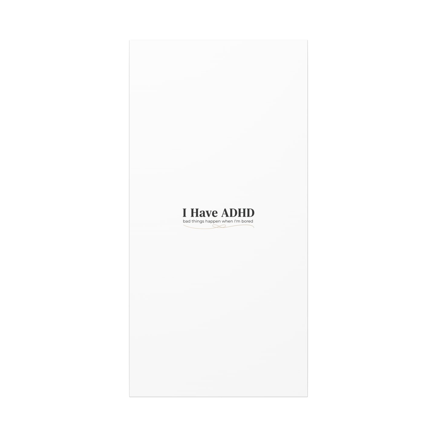 I Have ADHD canvas | Neurodiversity, ADHD acceptance, stim positive