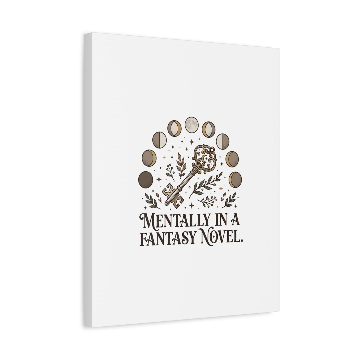 Mentally in a Fantasy Novel Canvas | Book Lover, Dark Academia Print