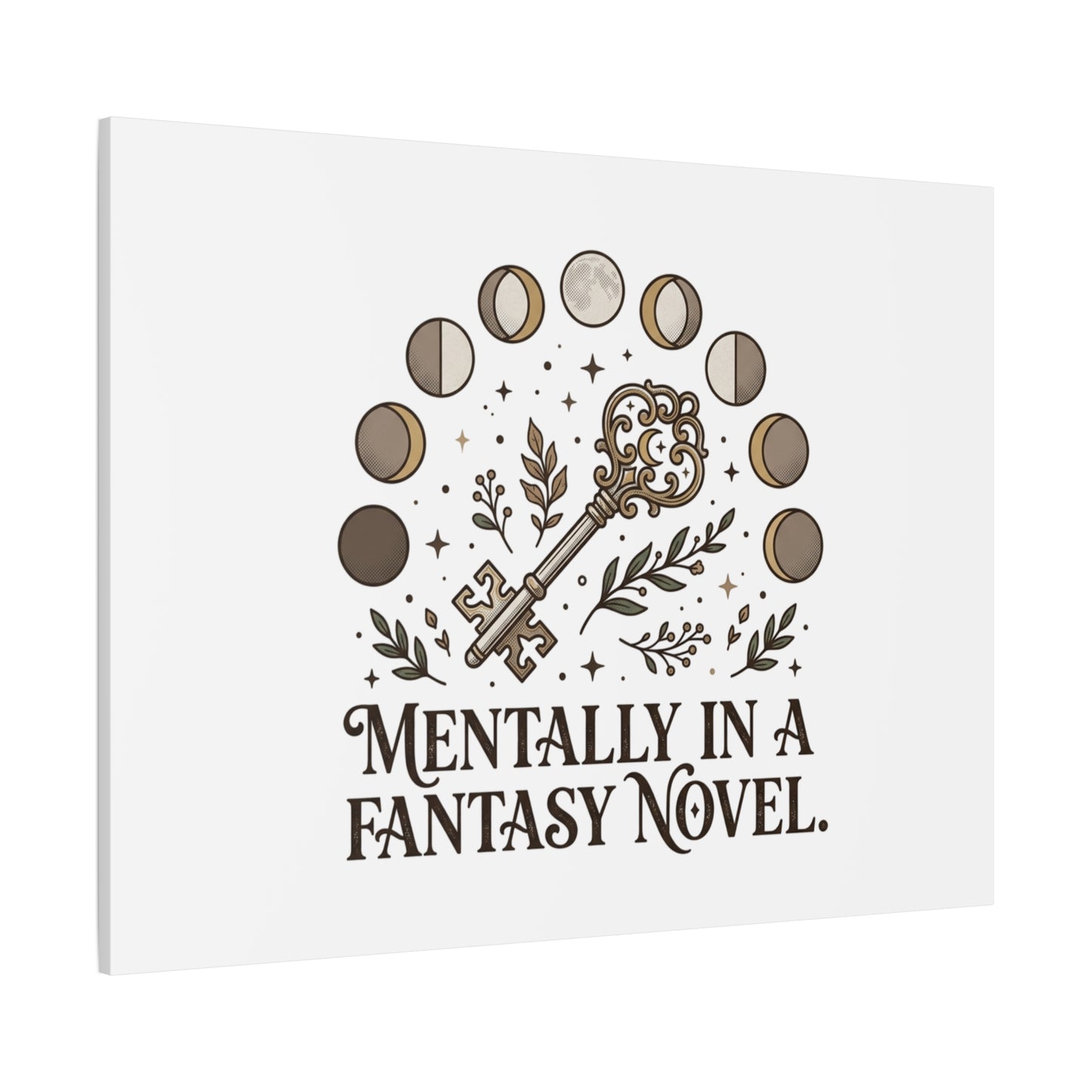 Mentally in a Fantasy Novel Canvas | Book Lover, Dark Academia Print