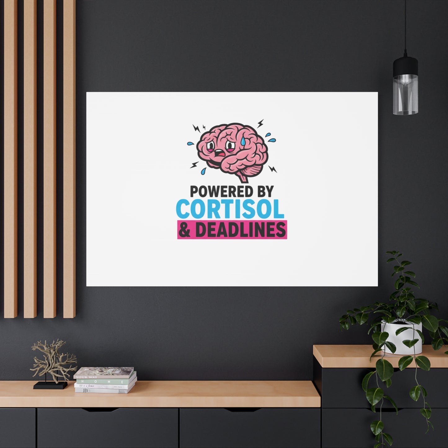 Powered by Cortisol & Deadlines Canvas | stress meme, burnout humor