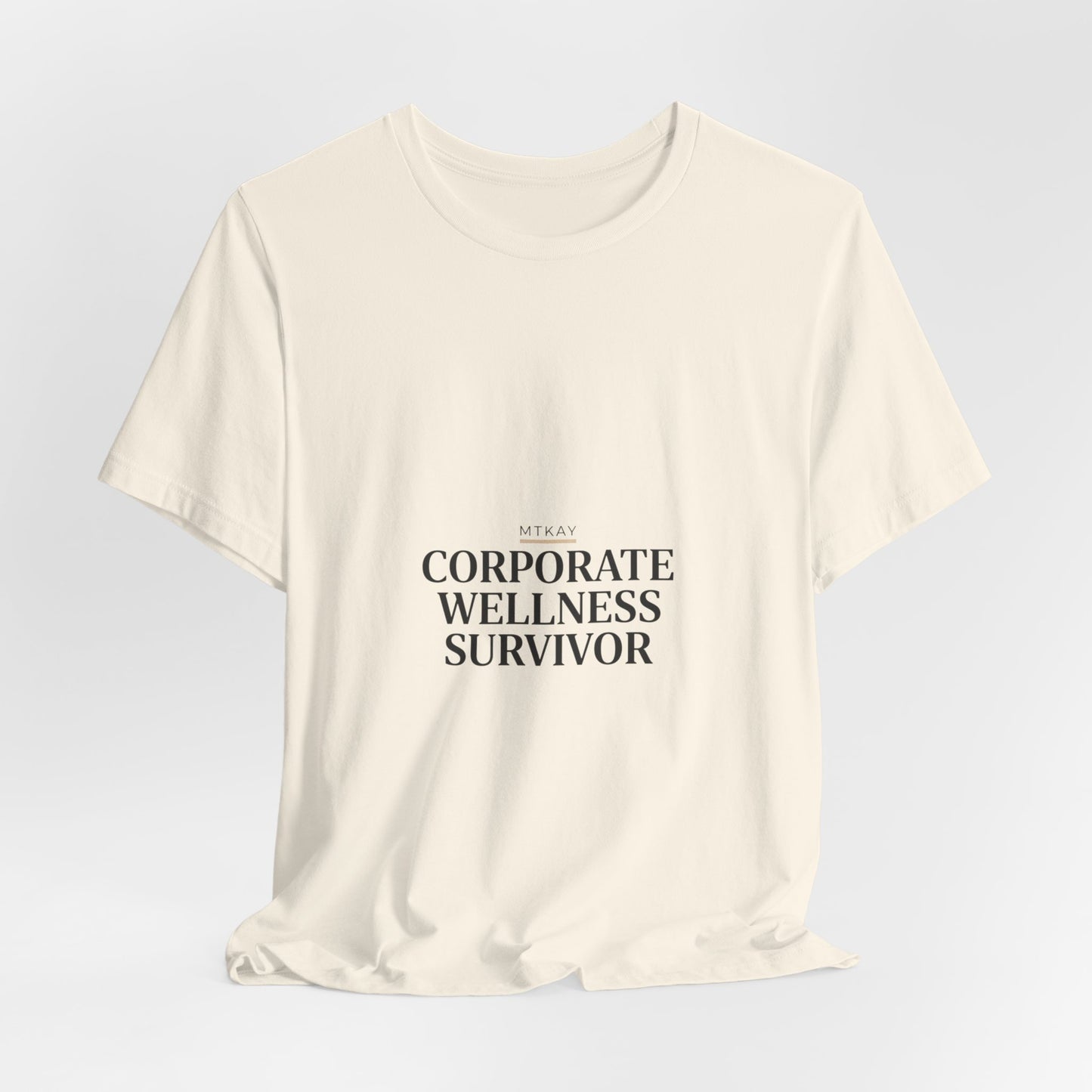 Corporate Wellness Survivor Tee | cortisol shirt, burnout shirt