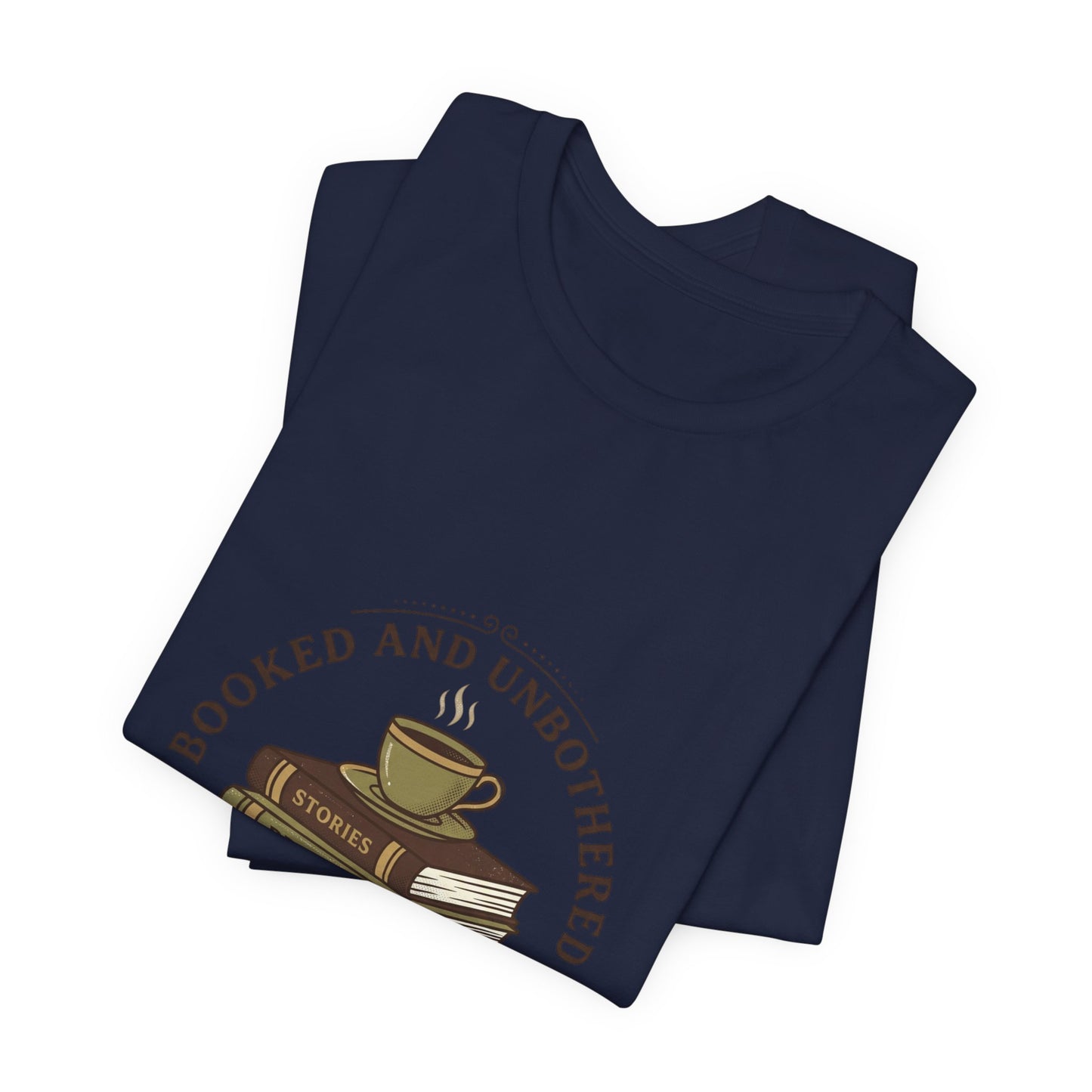 Booked and Unbothered T-Shirt | Book Lover shirt, cozy reader tee