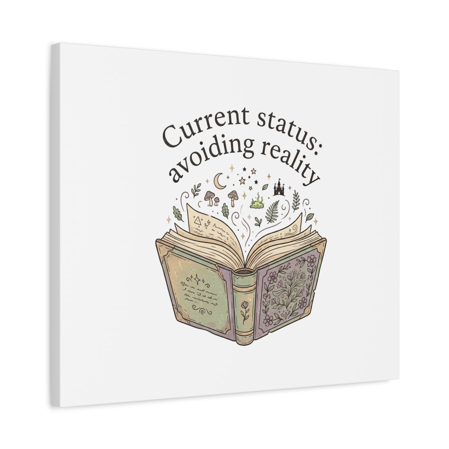 Current Status Avoiding Reality Canvas | Book Lover, Cozy Reader, Dark Academia