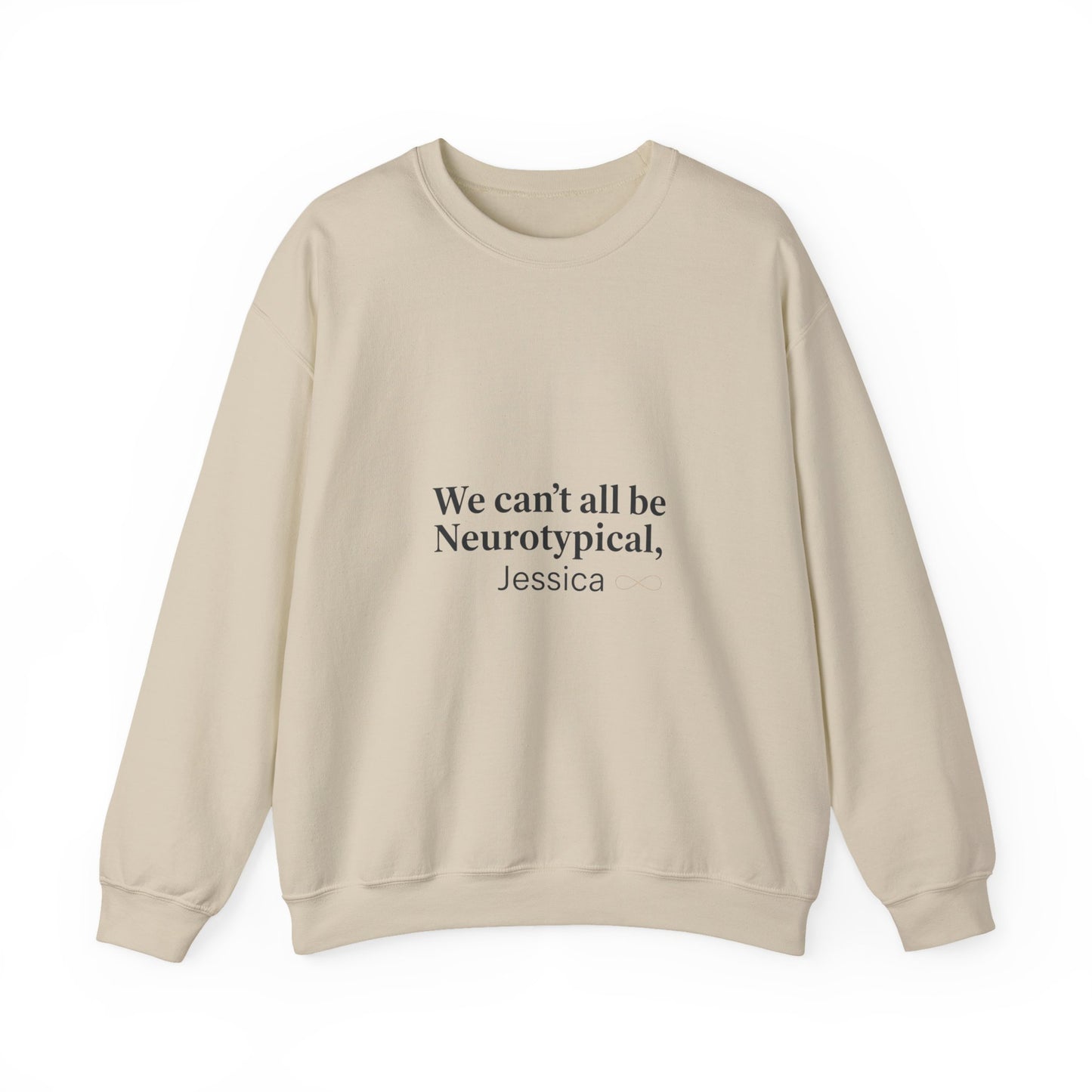 We can't all be Neurotypical crewneck, neurodiversity, autistic pride