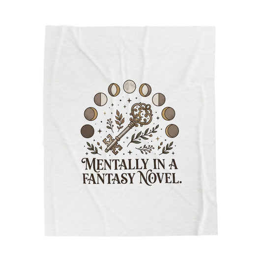 Mentally in a Fantasy Novel Velveteen Plush Blanket | Book Lover, Cozy Reader