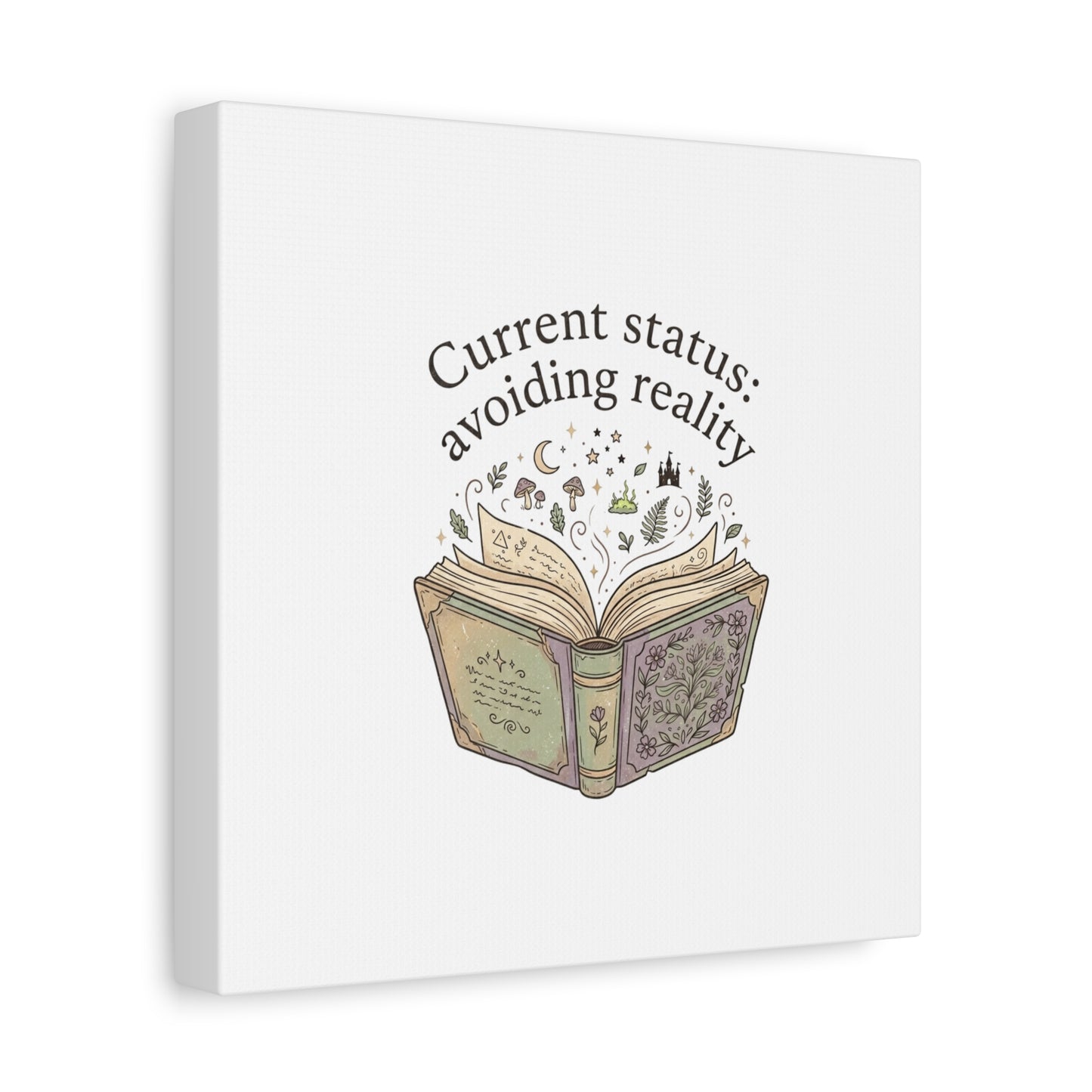 Current Status Avoiding Reality Canvas | Book Lover, Cozy Reader, Dark Academia