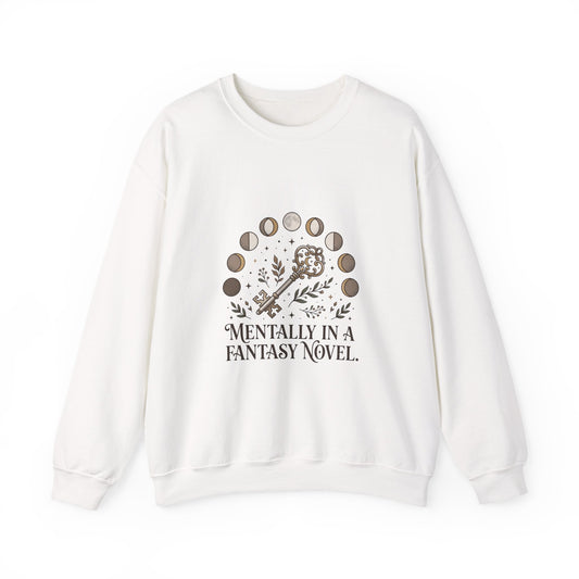 Mentally in a Fantasy Novel Sweatshirt | Book Lover, Dark Academia