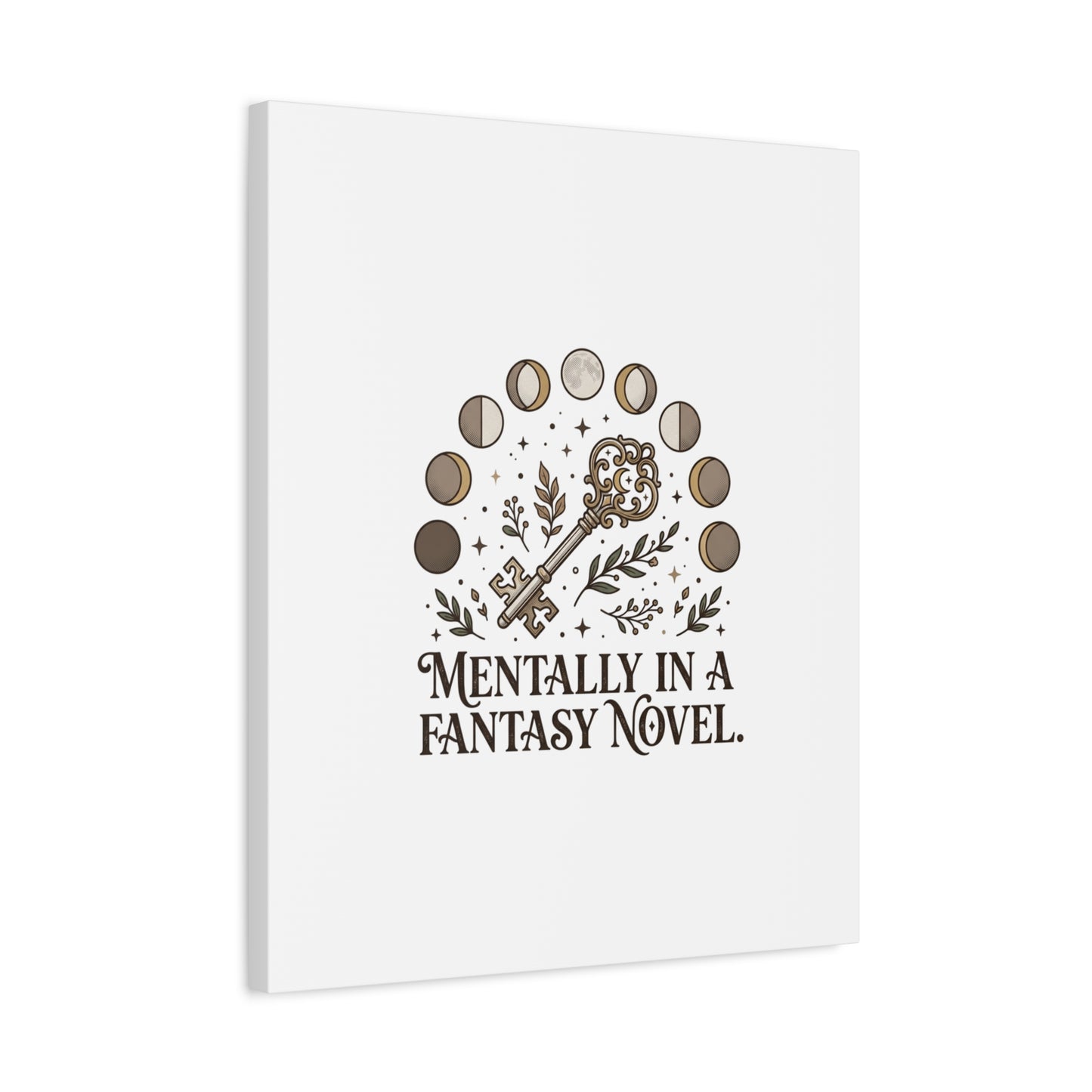 Mentally in a Fantasy Novel Canvas | Book Lover, Dark Academia Print