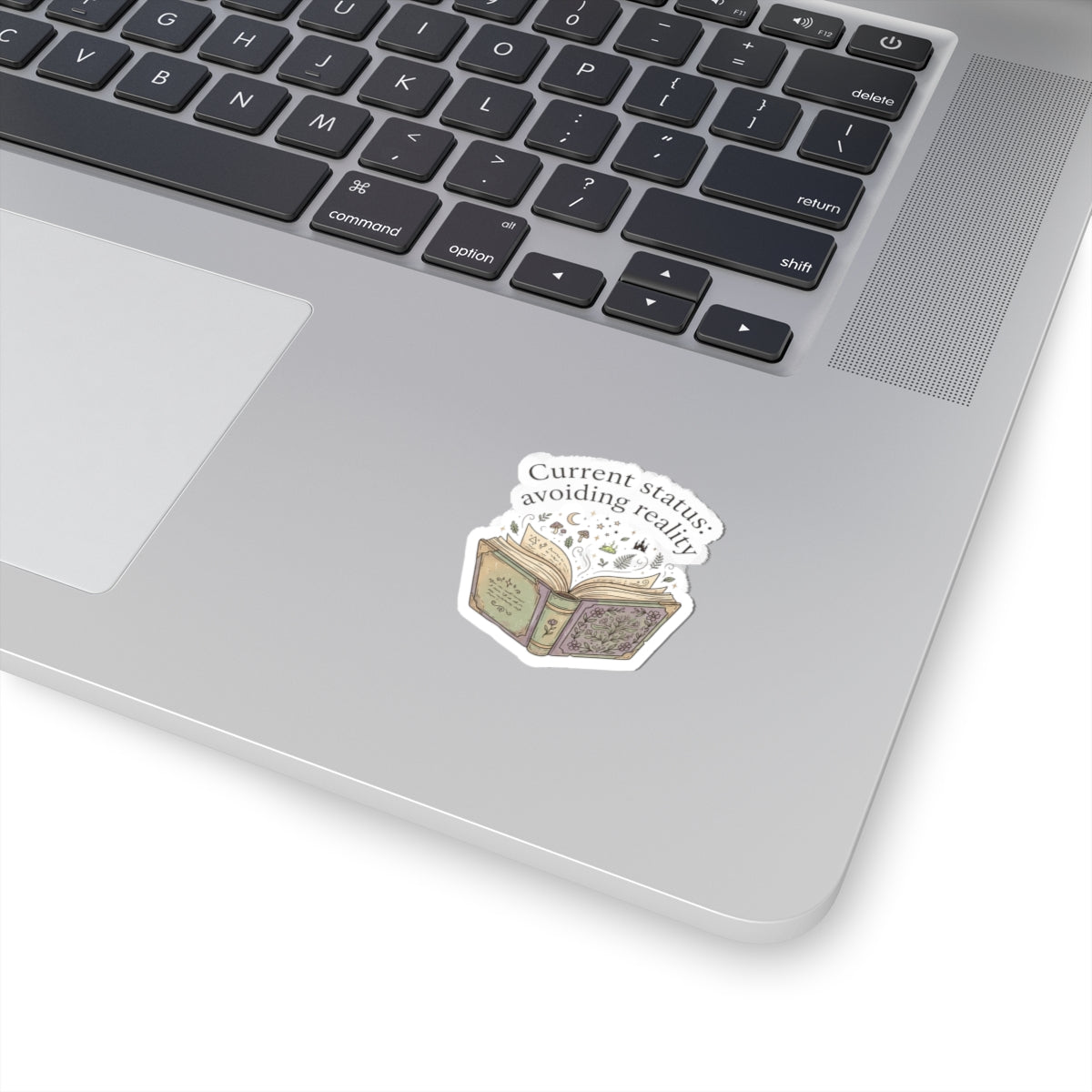 Current status: avoiding reality Sticker | Book Lover, Cozy Reader, Dark Academia
