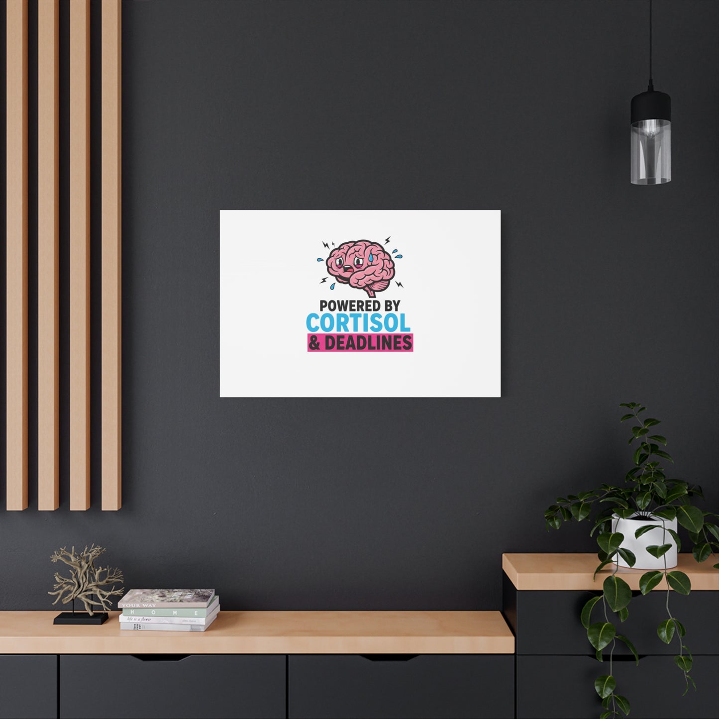 Powered by Cortisol & Deadlines Canvas | stress meme, burnout humor