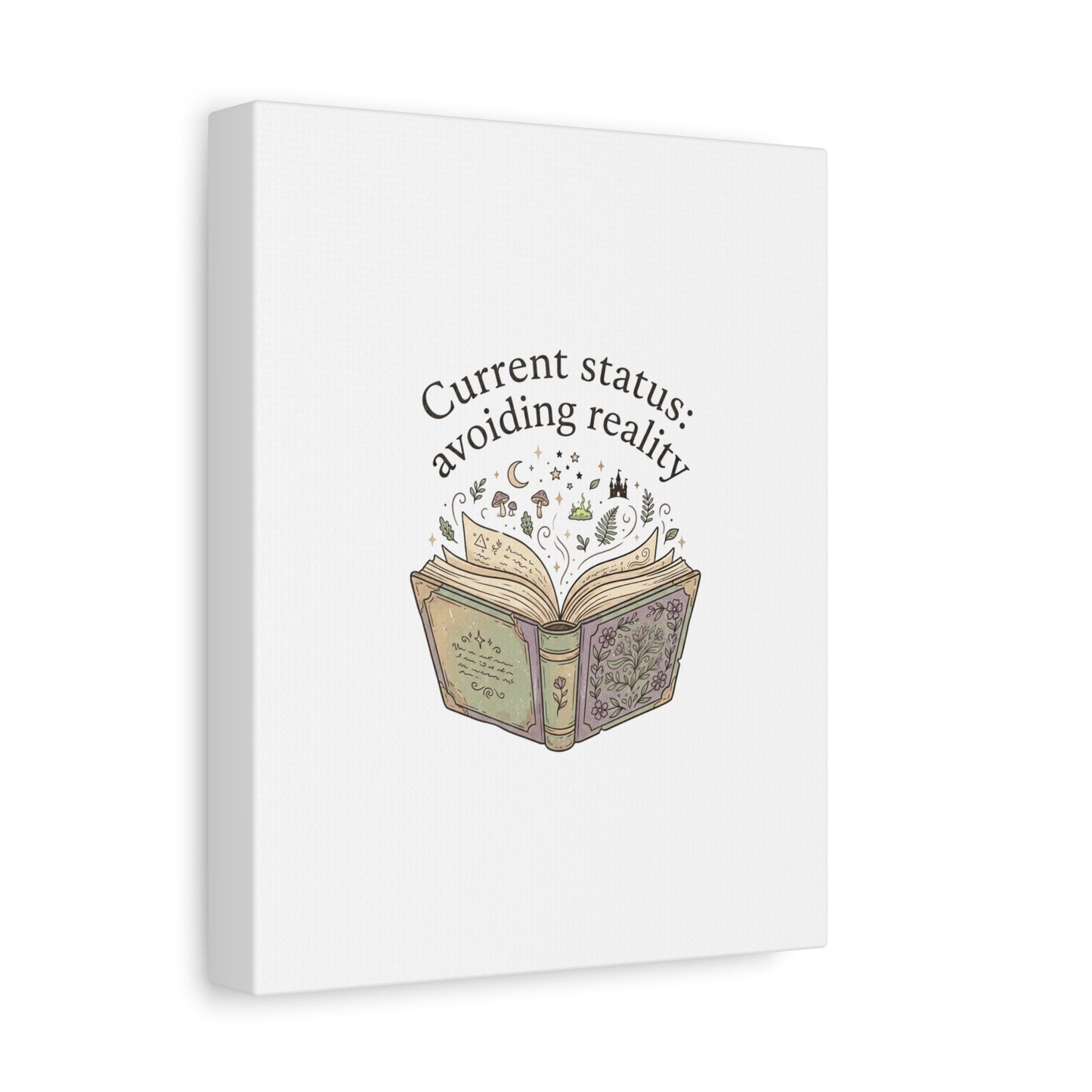 Current Status Avoiding Reality Canvas | Book Lover, Cozy Reader, Dark Academia