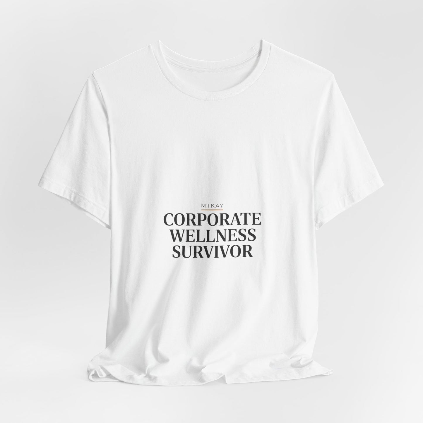 Corporate Wellness Survivor Tee | cortisol shirt, burnout shirt