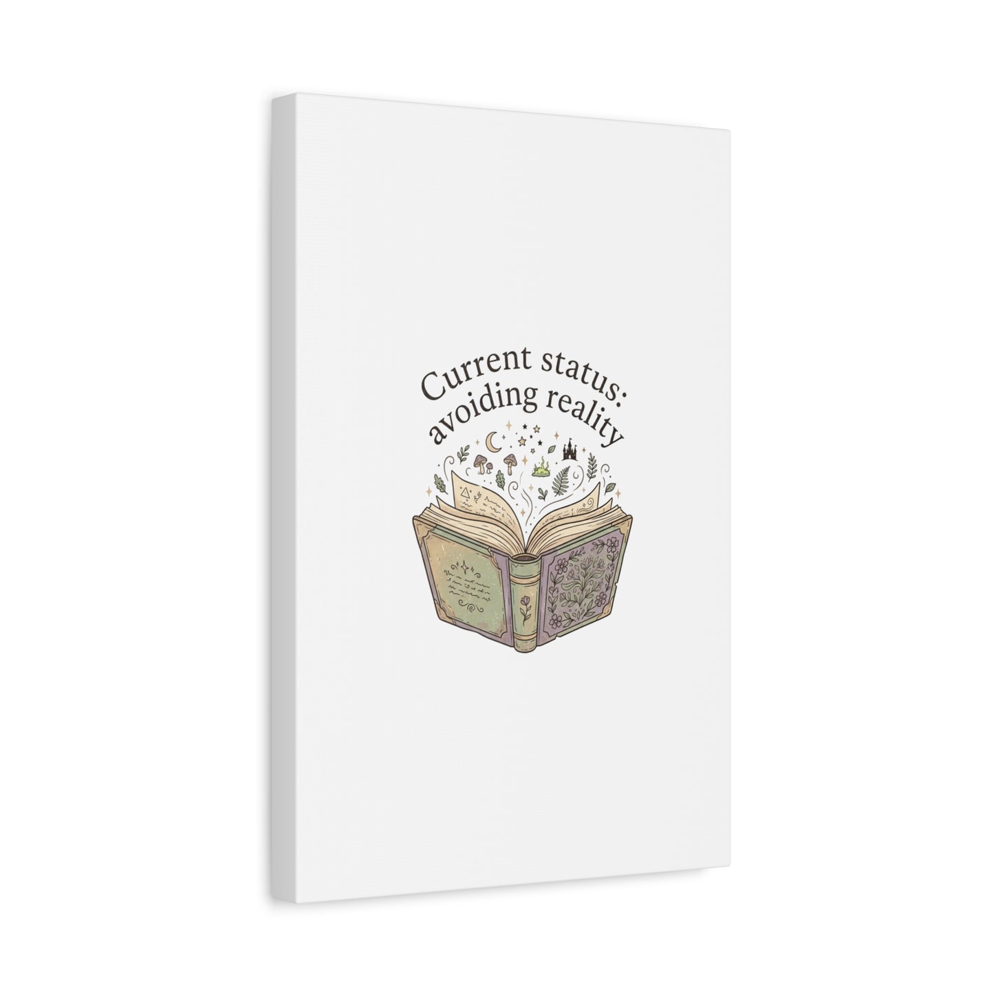 Current Status Avoiding Reality Canvas | Book Lover, Cozy Reader, Dark Academia