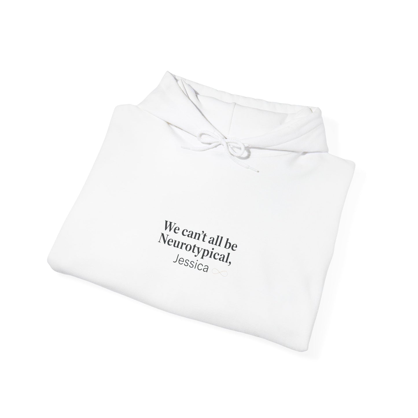 We Can’t All Be Neurotypical Hoodie | neurodiversity, autistic pride