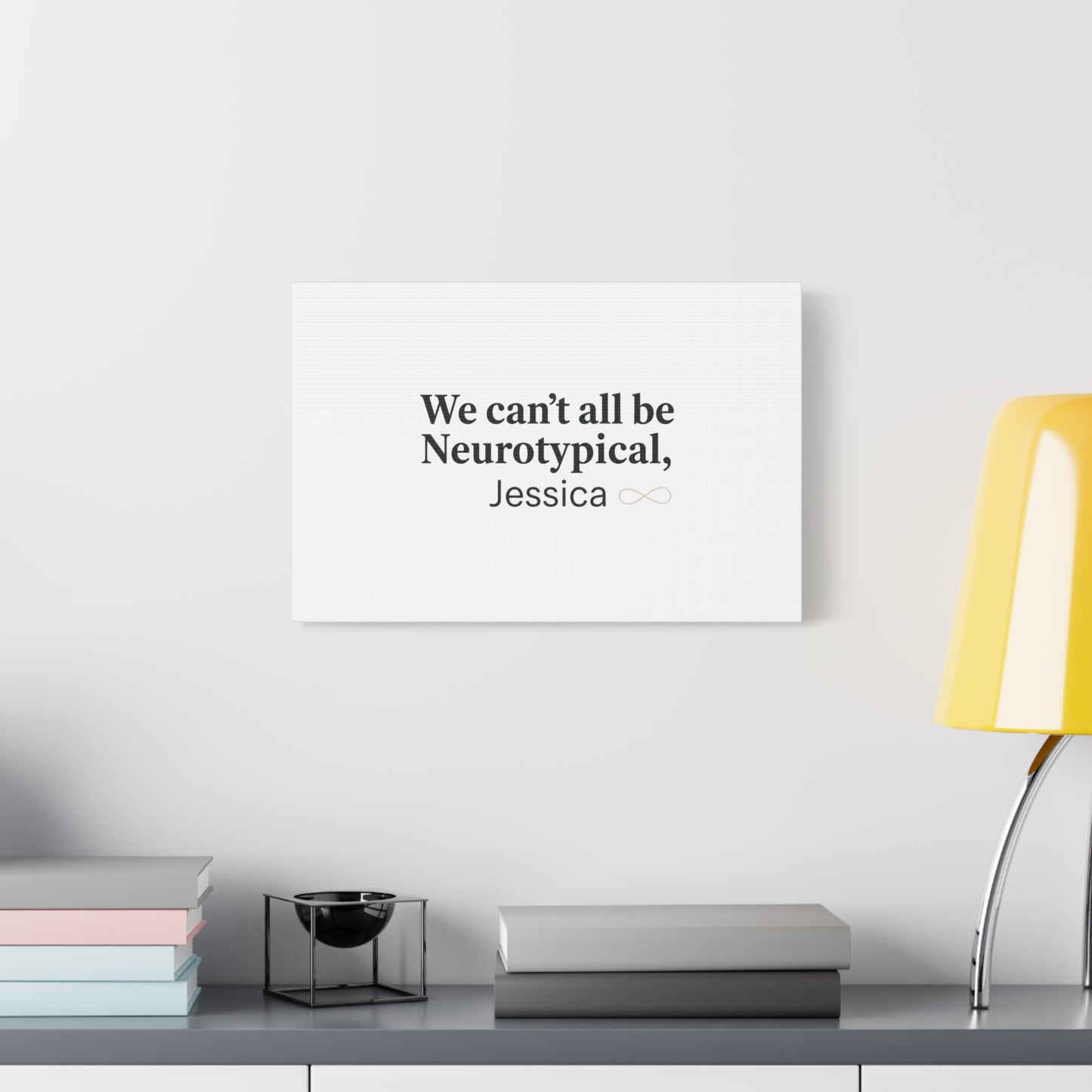 We Can't All Be Neurotypical Canvas | Neurodiversity, Autistic Pride