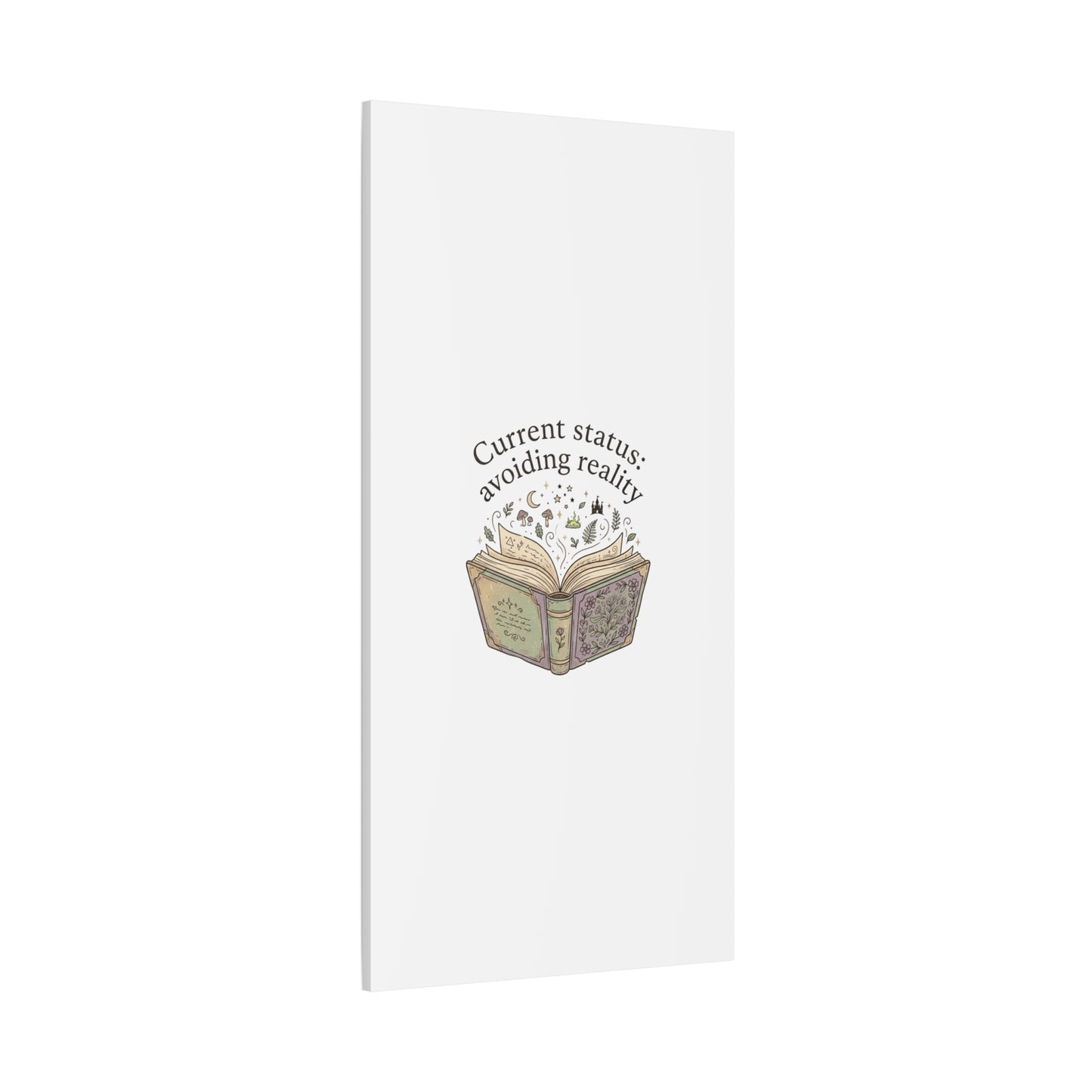 Current Status Avoiding Reality Canvas | Book Lover, Cozy Reader, Dark Academia