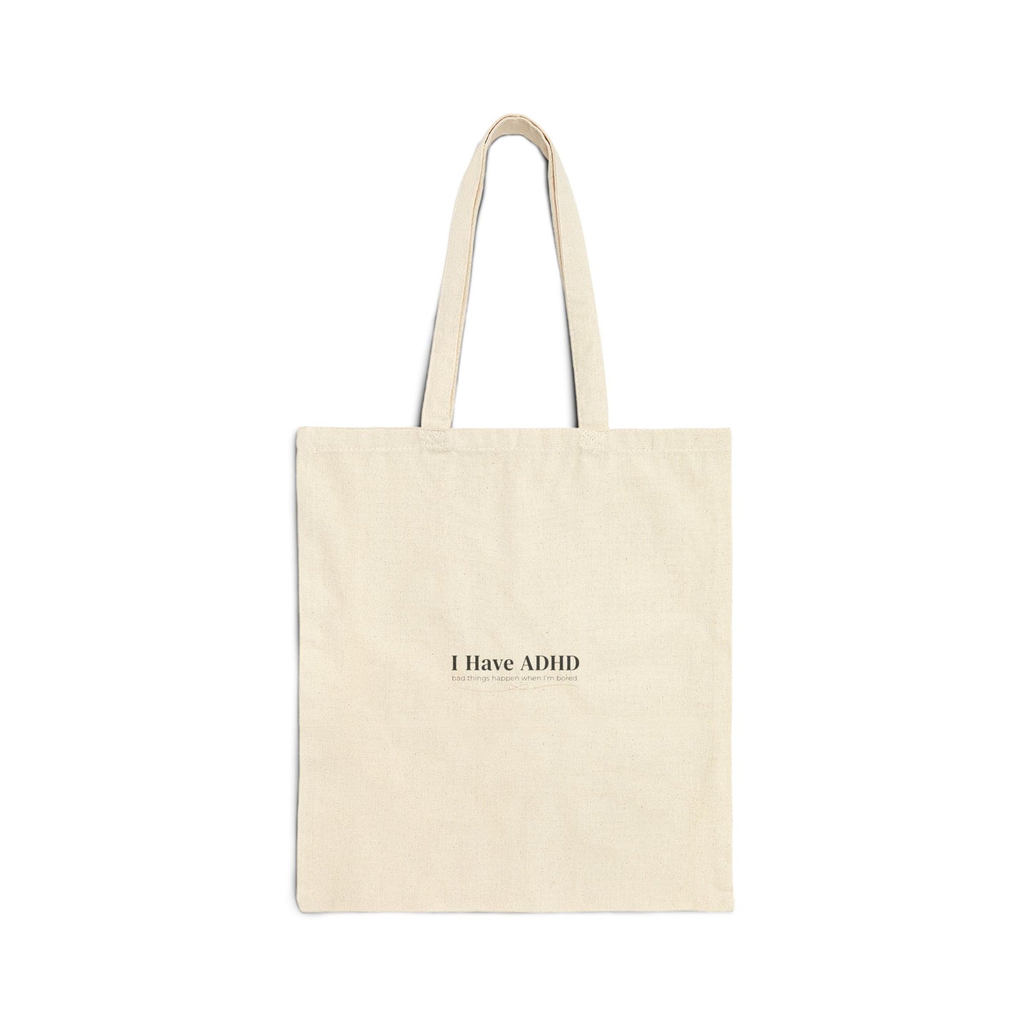 I Have ADHD Tote | neurodiversity, autistic pride