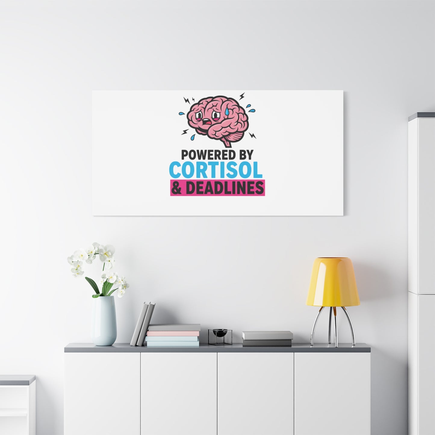 Powered by Cortisol & Deadlines Canvas | stress meme, burnout humor