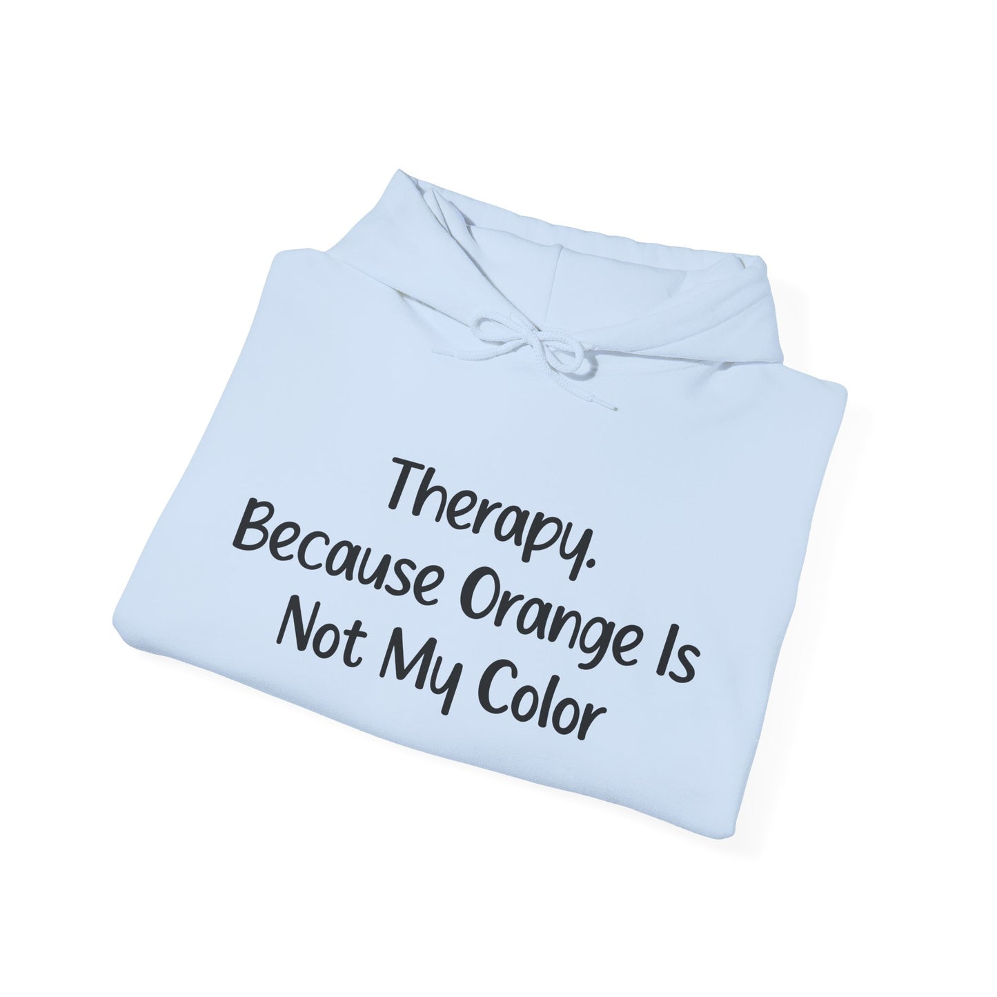 Therapy Because Orange Isn't My Colour