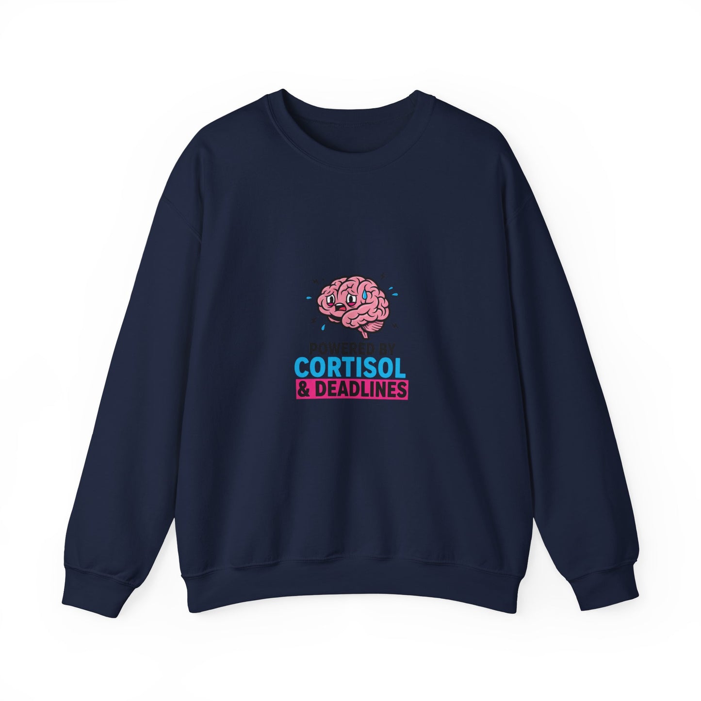 Powered by Cortisol Sweatshirt | stress meme, burnout shirt, anxiety humor