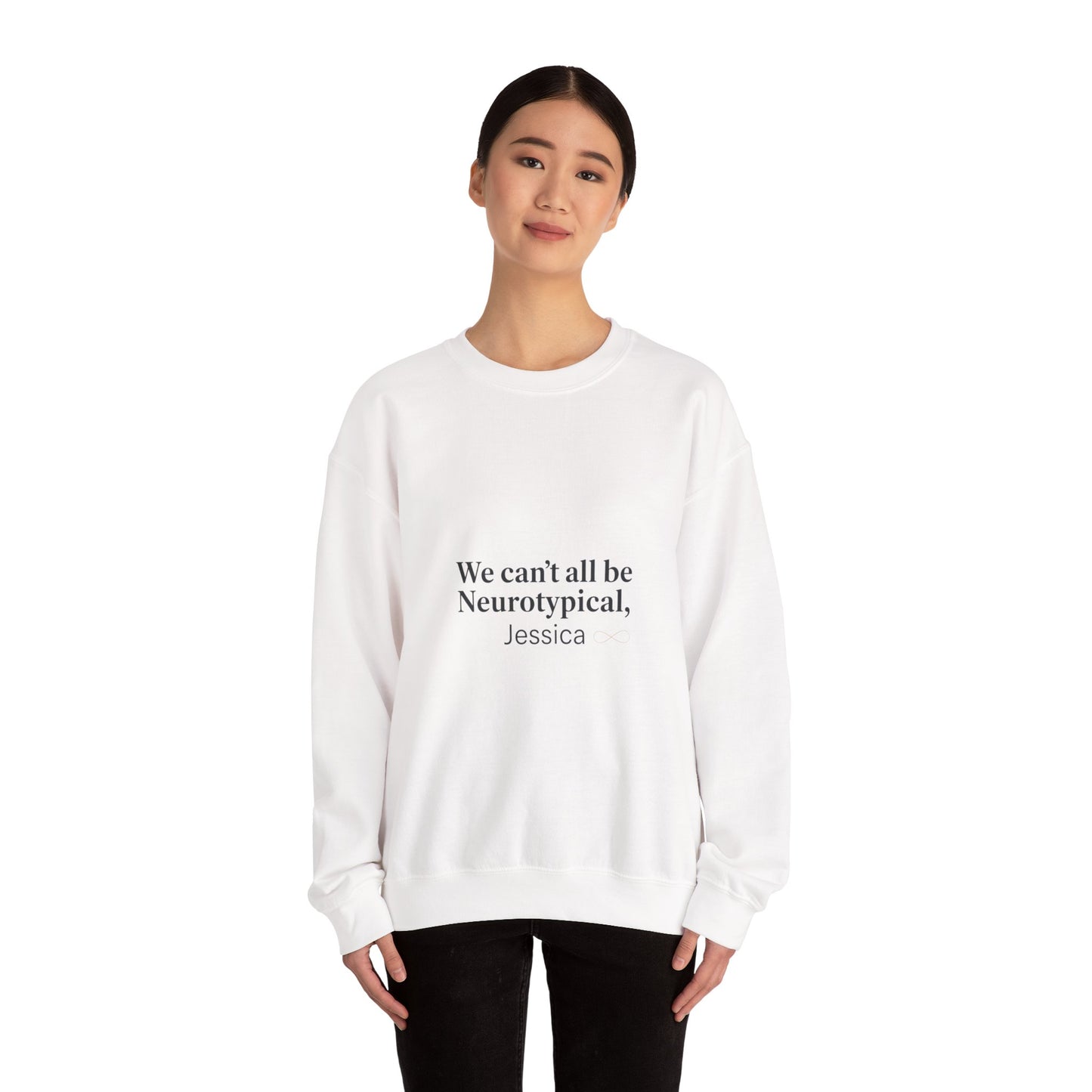 We can't all be Neurotypical crewneck, neurodiversity, autistic pride