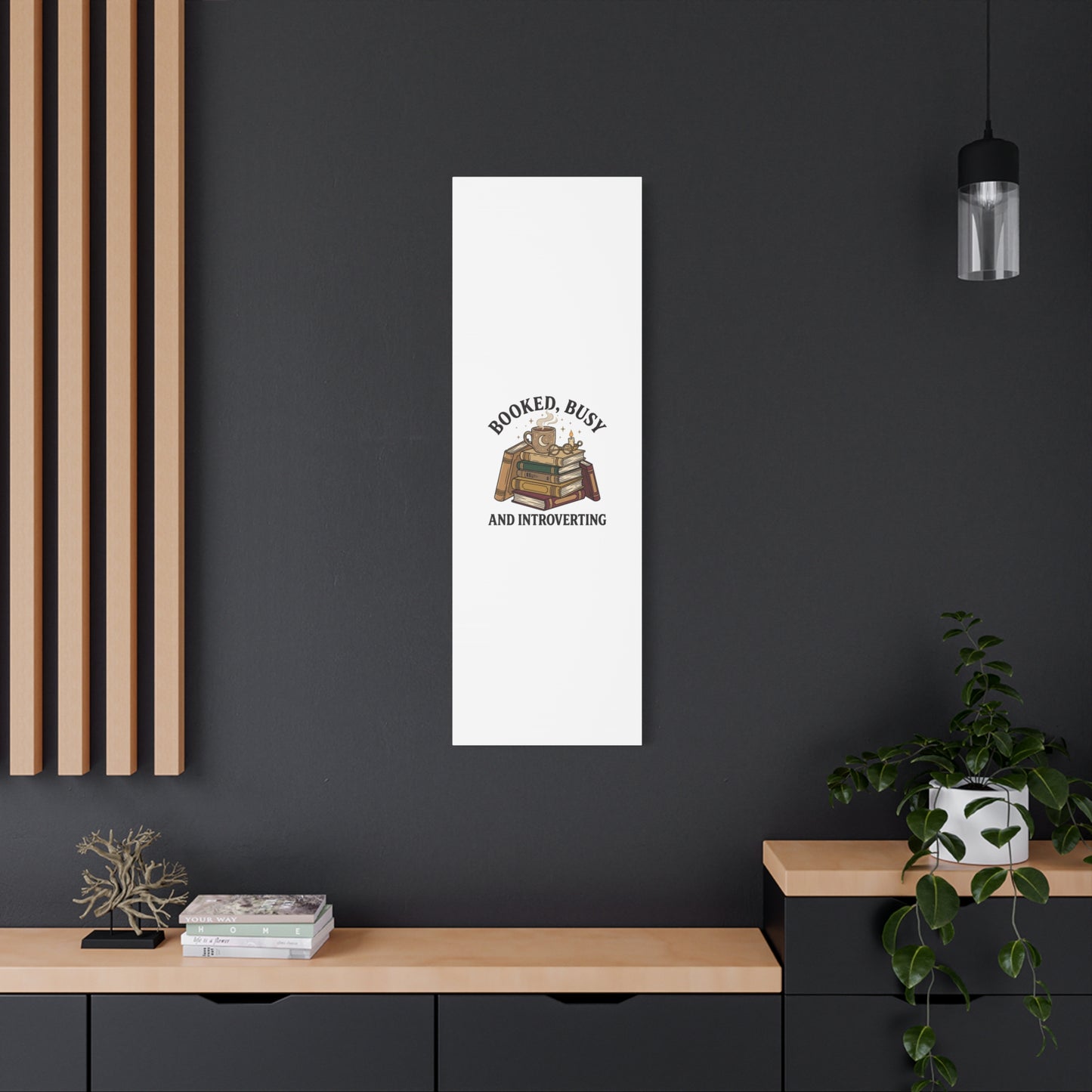 Booked, Busy and Introverting Canvas | Book Lover, Cozy Reader Decor